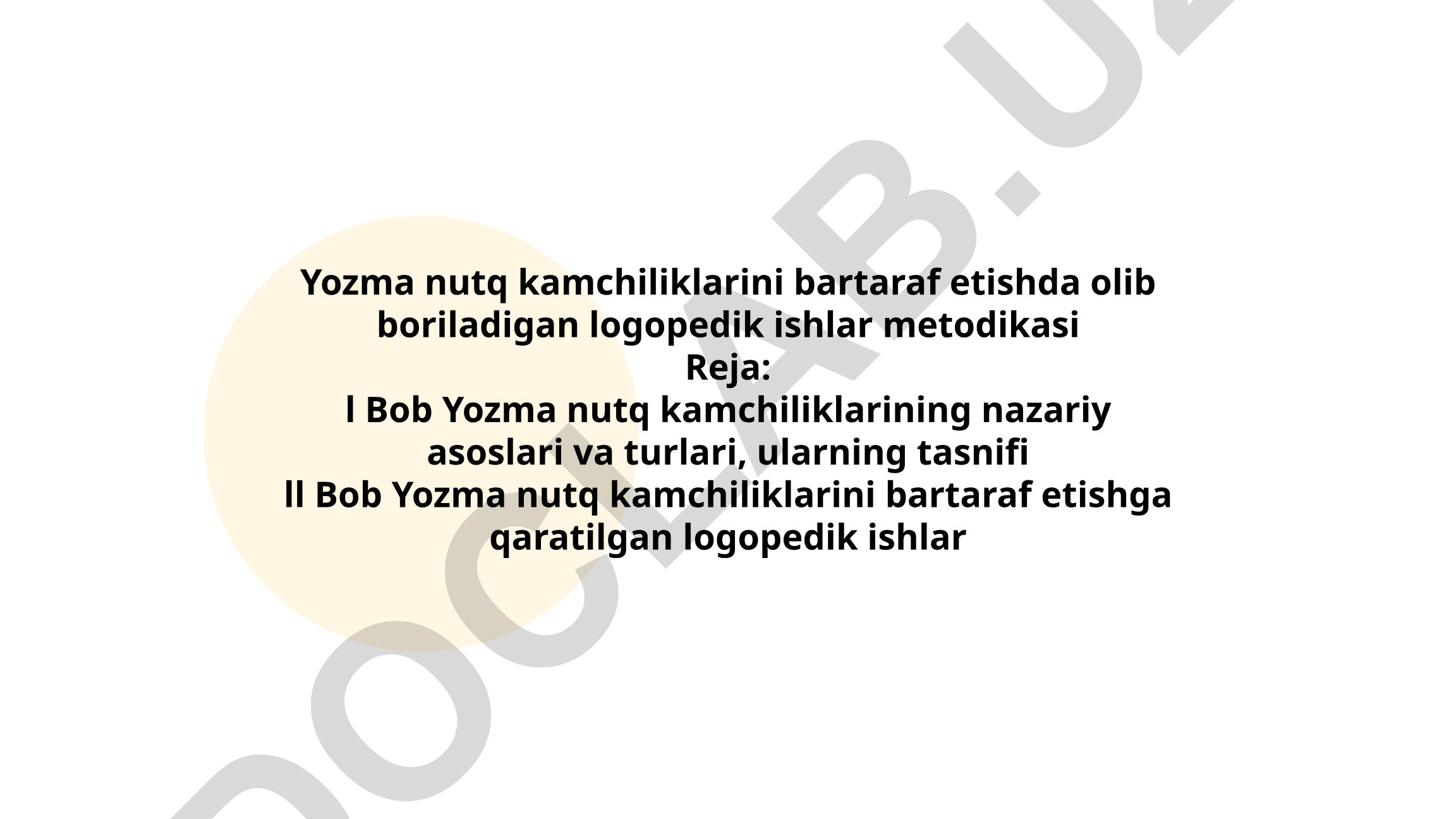 Yozma nutq kamchiliklarini bartaraf etishda logopedik ishlar metodikasi