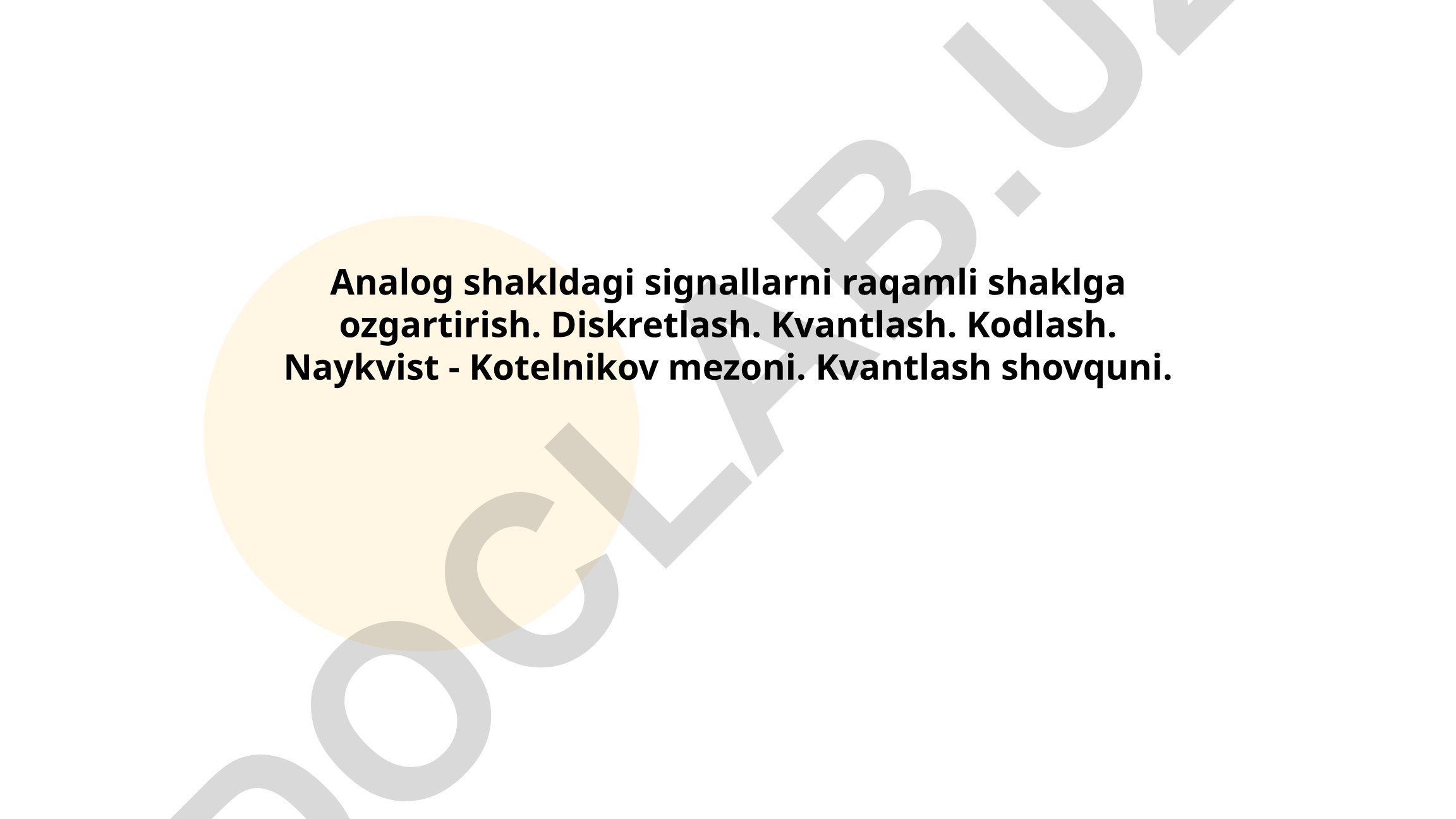 Analog signallarni raqamli shaklga o'tkazish jarayonlari