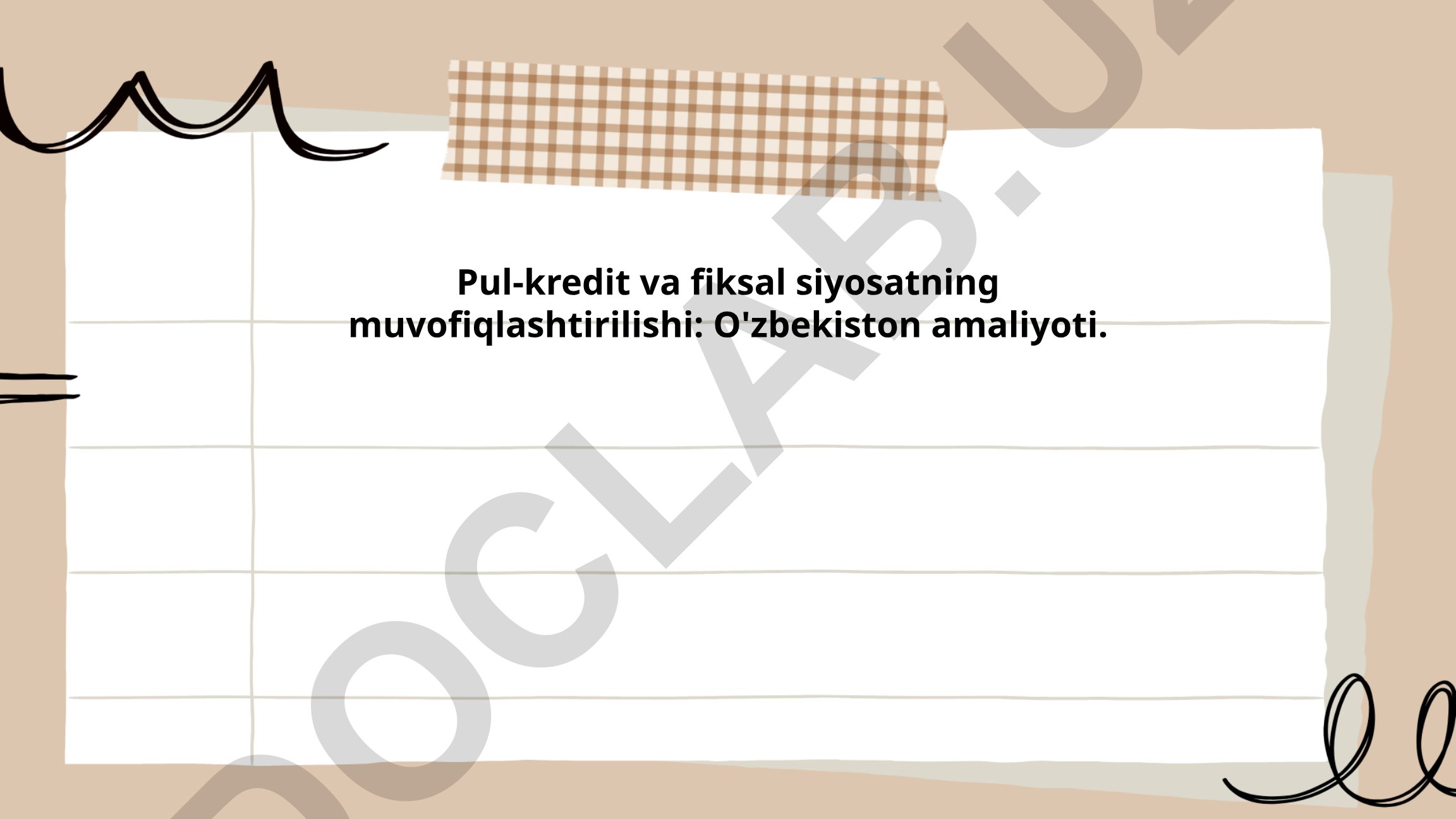 Pul-kredit va fiskal siyosatning muvofiqlashtirilishi: O'zbekiston amaliyoti