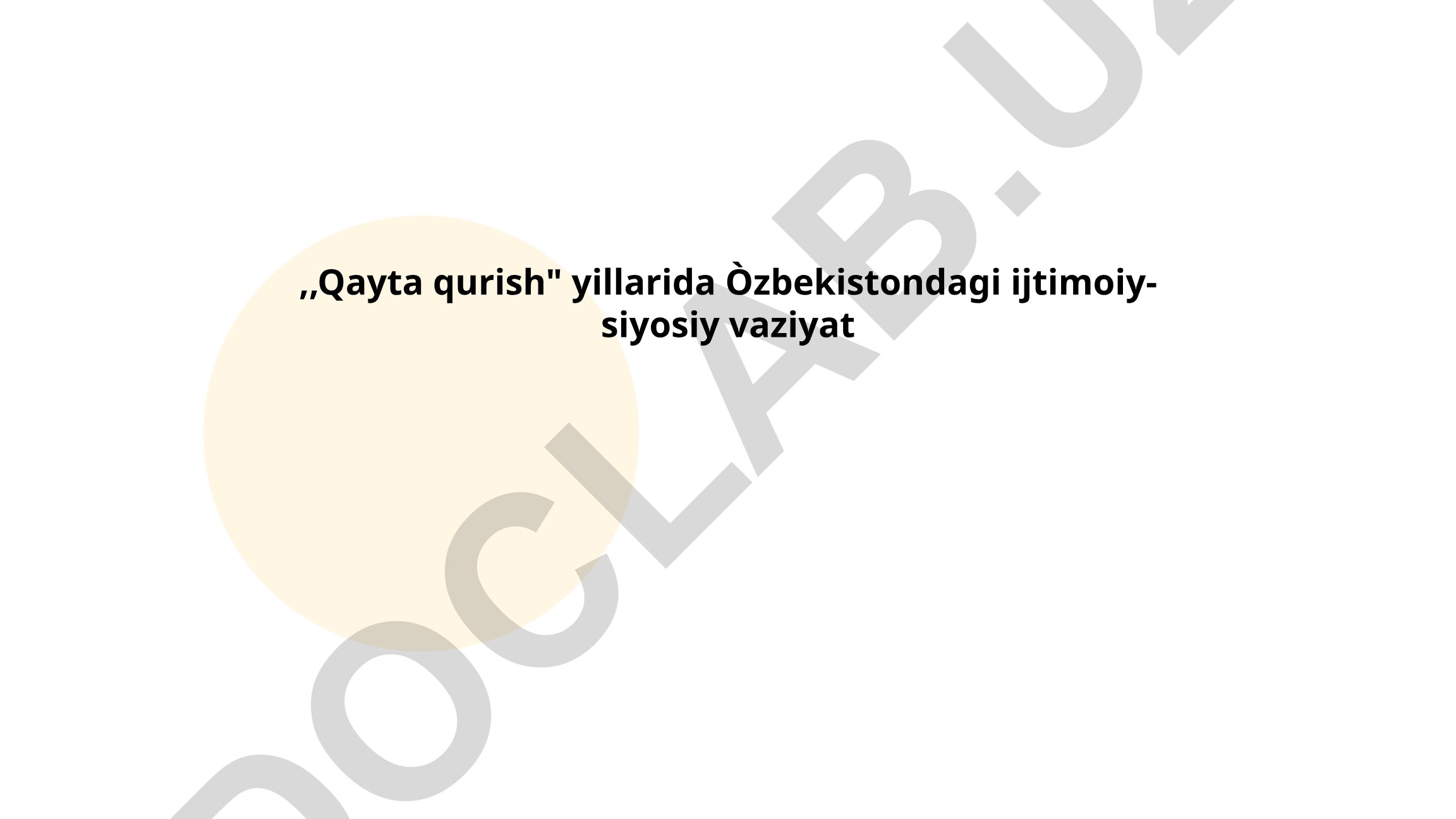 Qayta qurish davrida O'zbekistondagi ijtimoiy-siyosiy vaziyat