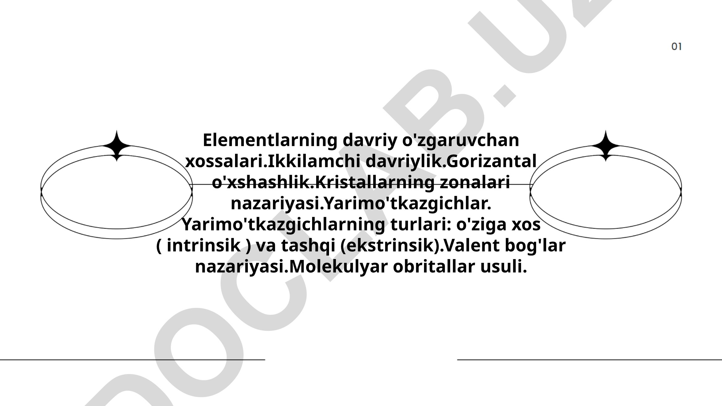 Elementlarning davriy o'zgaruvchan xossalari va yarimo'tkazgichlar