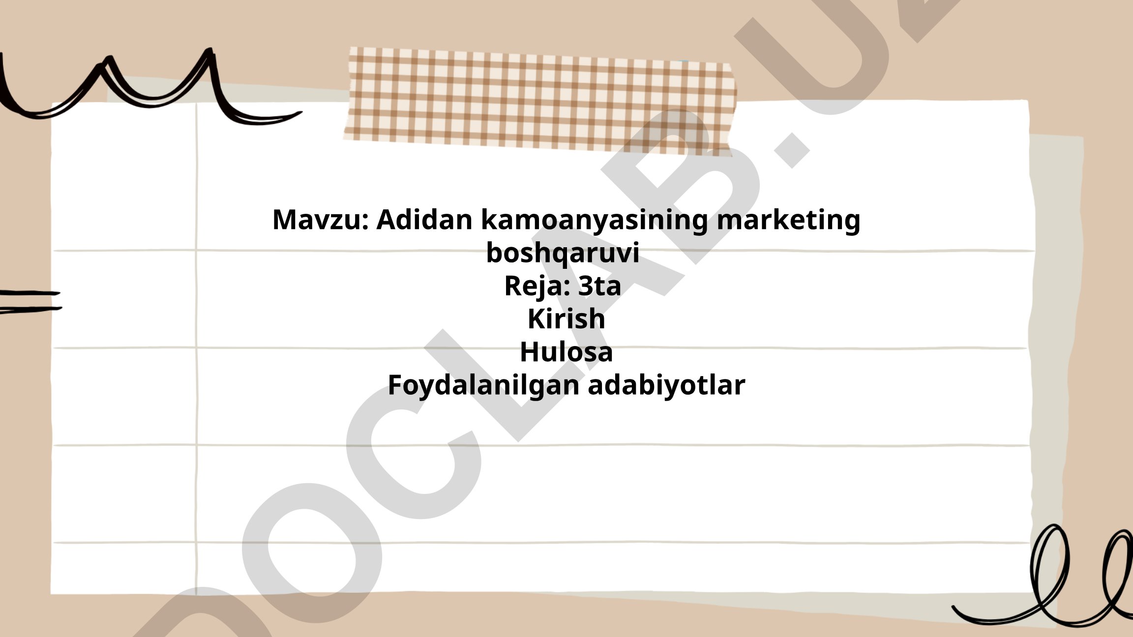 Adidan kamoanyasining marketing boshqaruvi