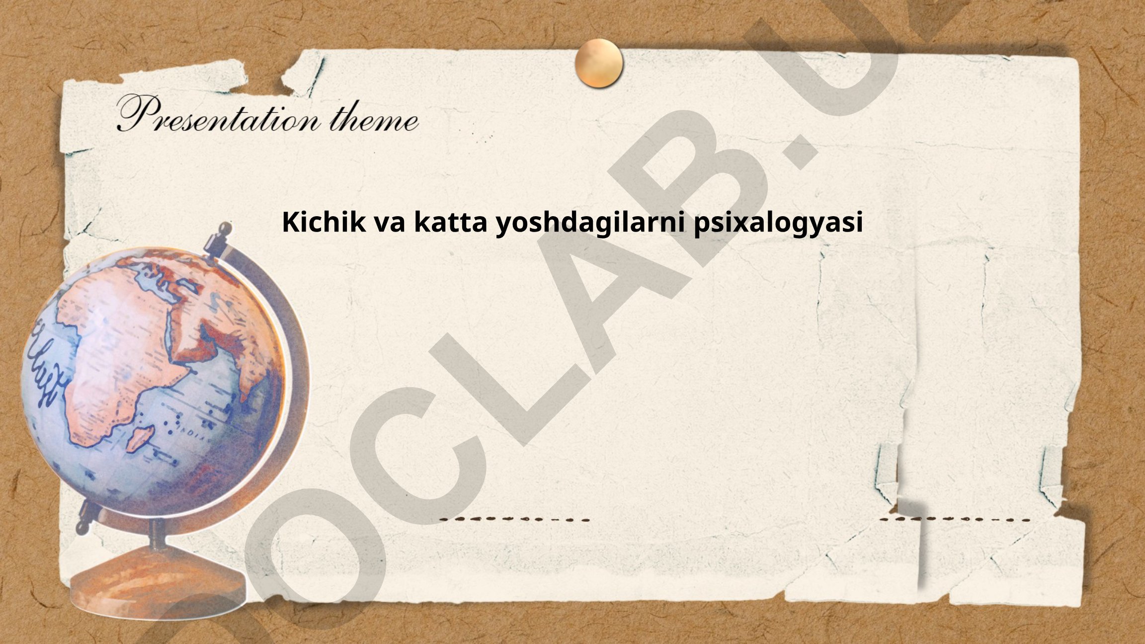 Kichik va katta yoshdagilarni psixologiyasi
