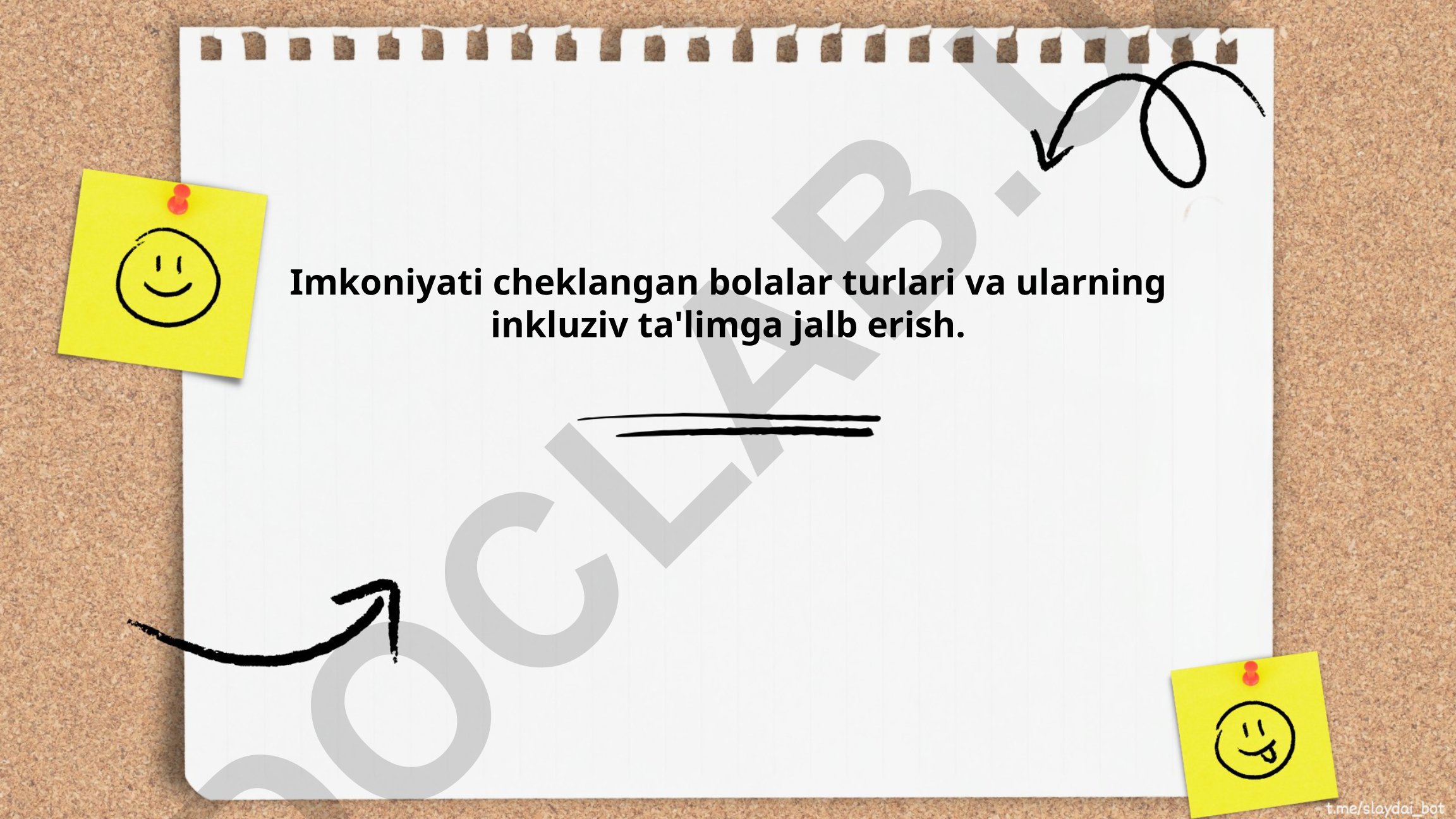 Imkoniyati cheklangan bolalar turlari va ularning inkluziv ta'limga jalb etilishi