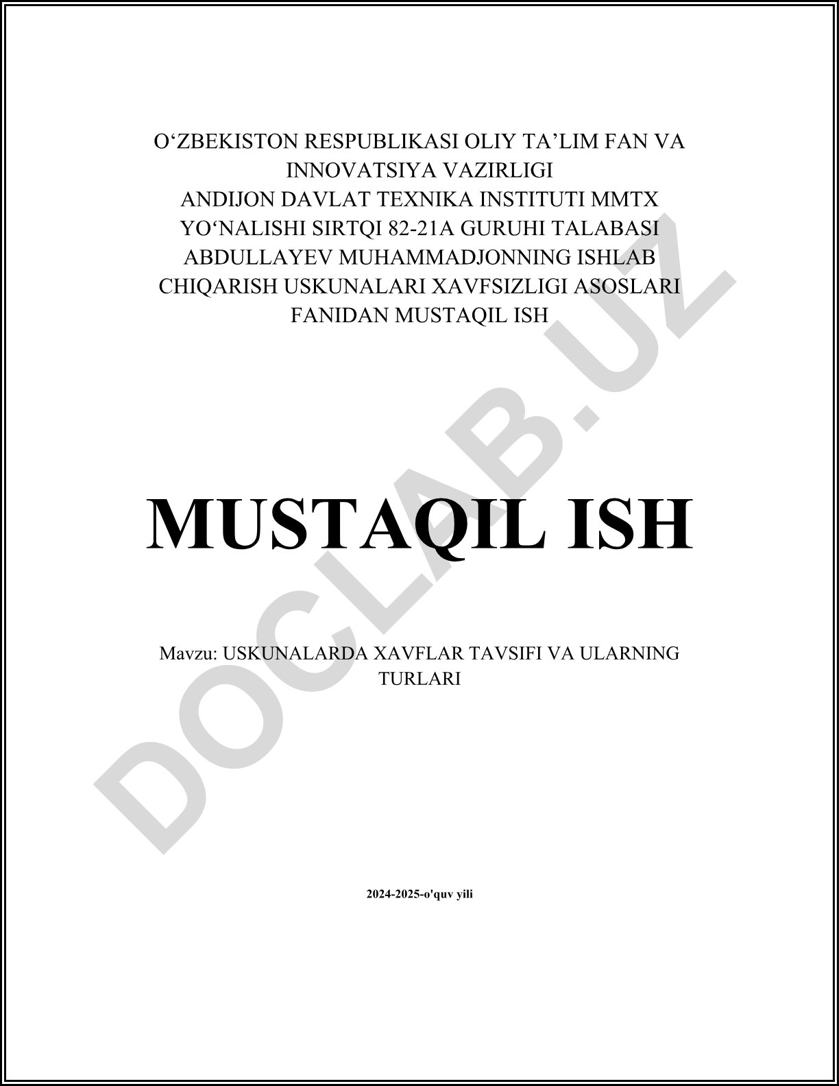 Uskunalarda xavflar tavsifi va ularning turlari