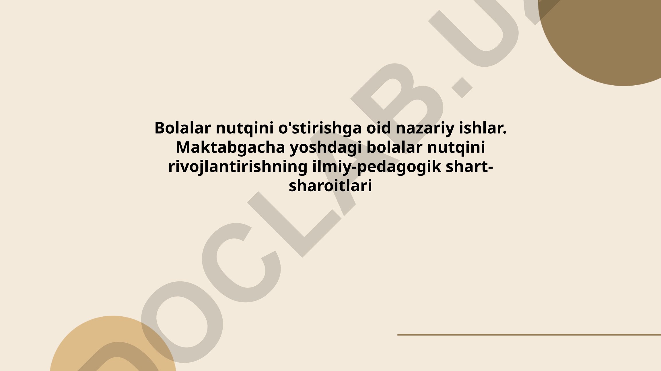 Maktabgacha yoshdagi bolalar nutqini rivojlantirishning ilmiy-pedagogik shart-sharoitlari
