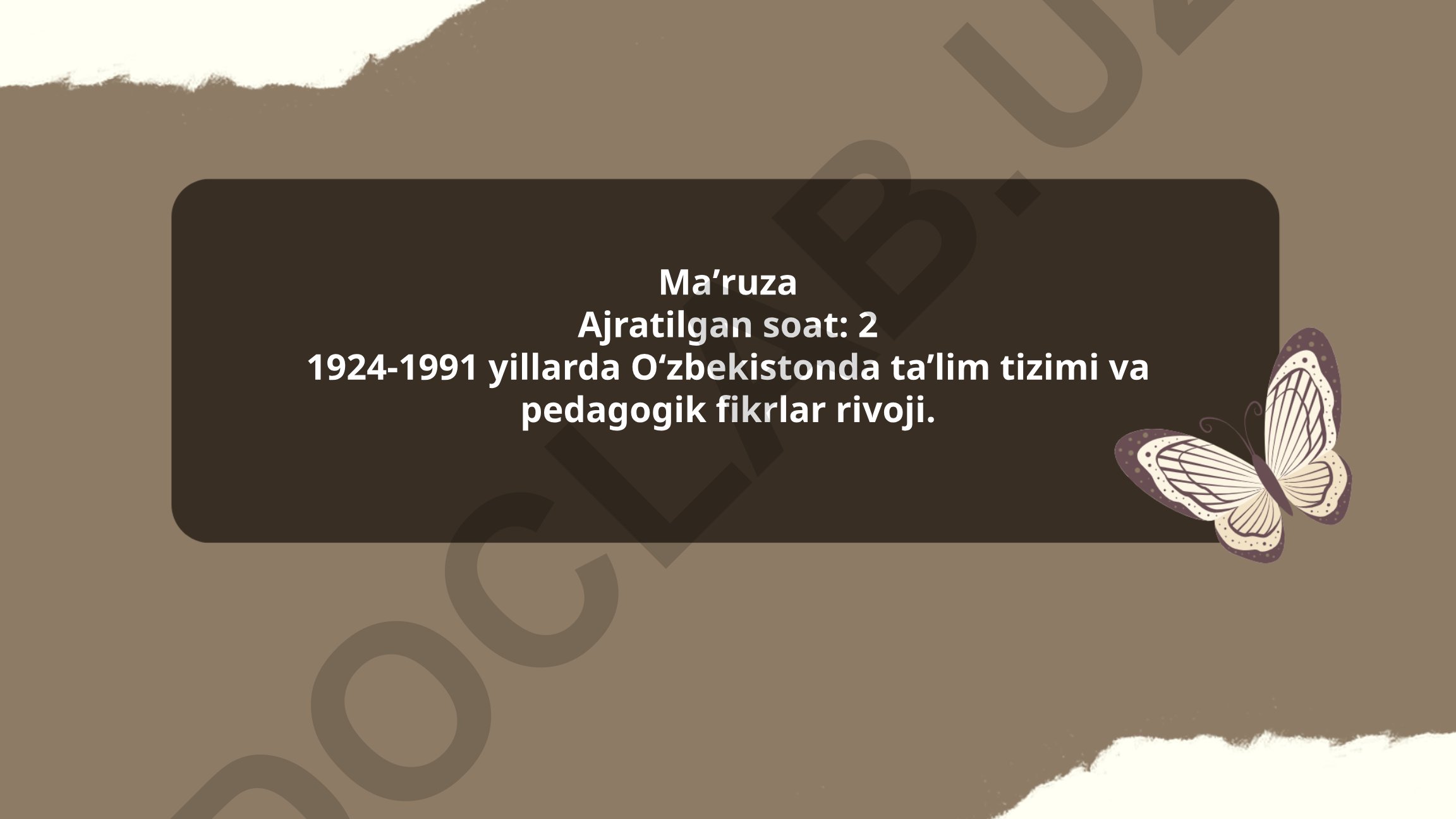 1924-1991 yillarda O‘zbekistonda ta’lim tizimi va pedagogik fikrlar rivoji