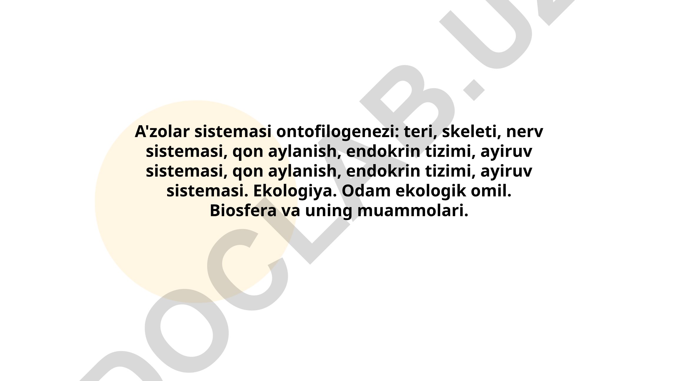 A'zolar sistemasi ontofilogenezi va ekologiya