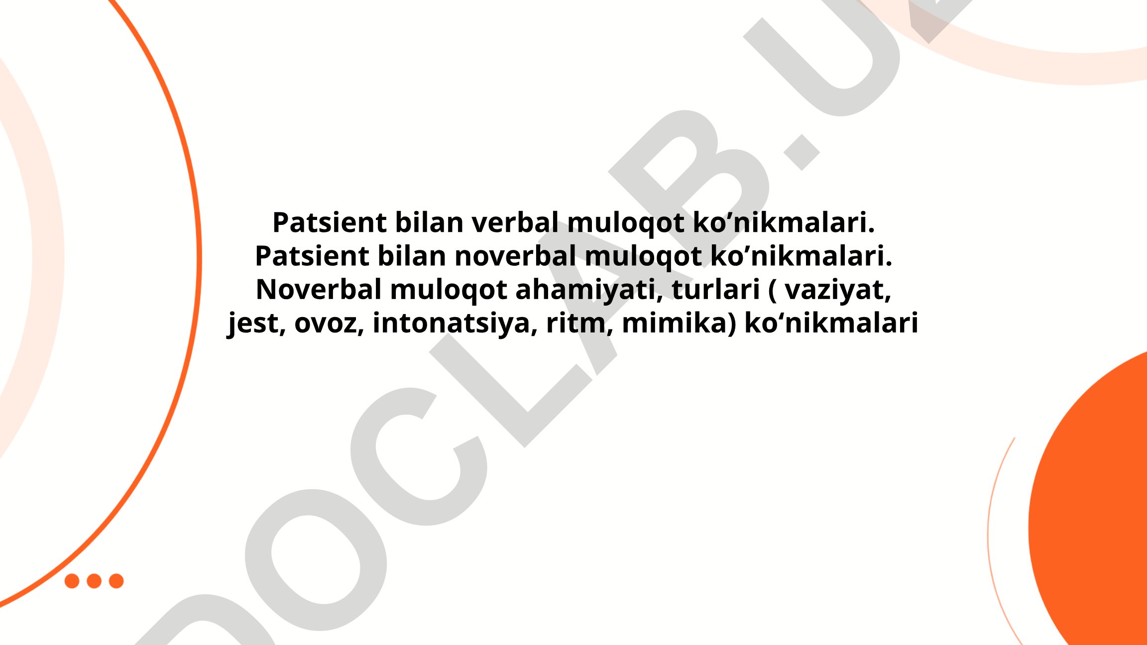 Patsient bilan verbal va noverbal muloqot ko'nikmalari