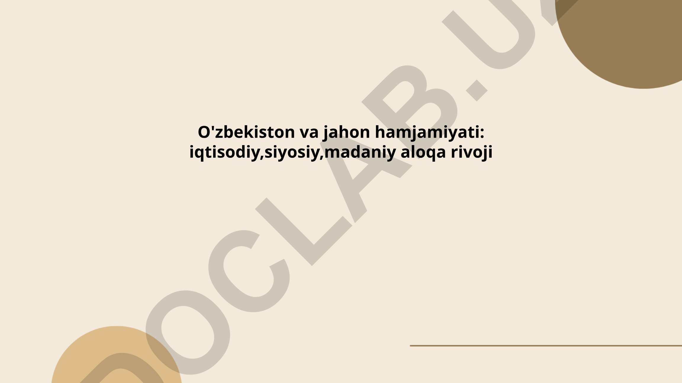 O'zbekiston va jahon hamjamiyati: iqtisodiy, siyosiy, madaniy aloqa rivoji