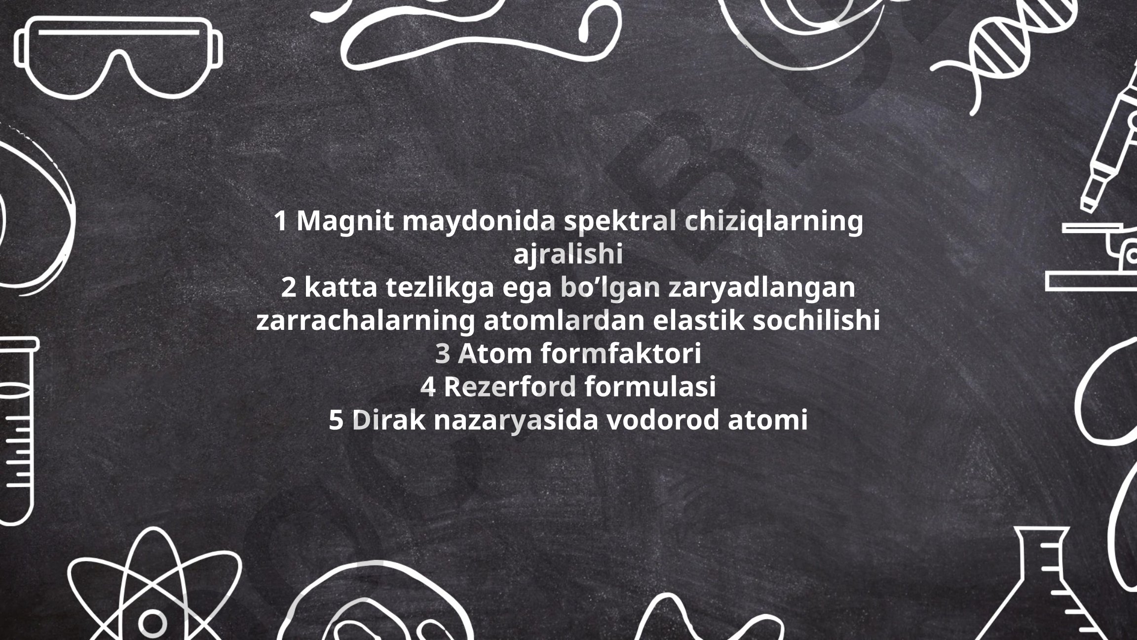 Magnit maydonida spektral chiziqlarning ajralishi va atom fizikasi