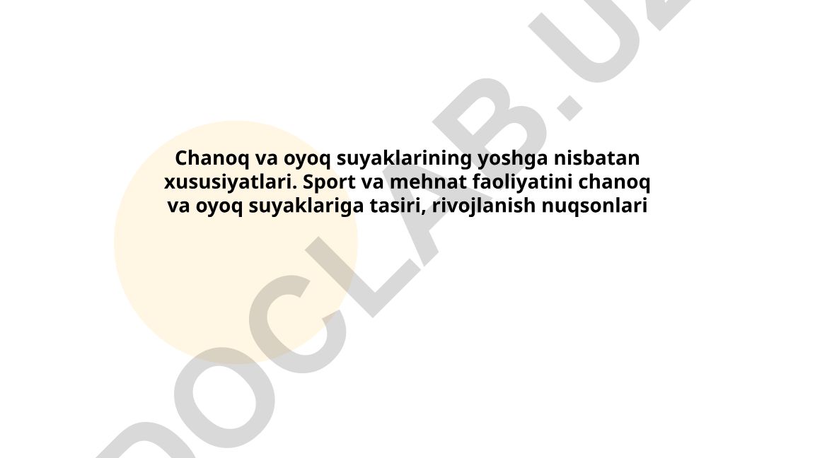 Chanoq va oyoq suyaklarining yoshga nisbatan xususiyatlari va ularga sport va mehnat ta'siri