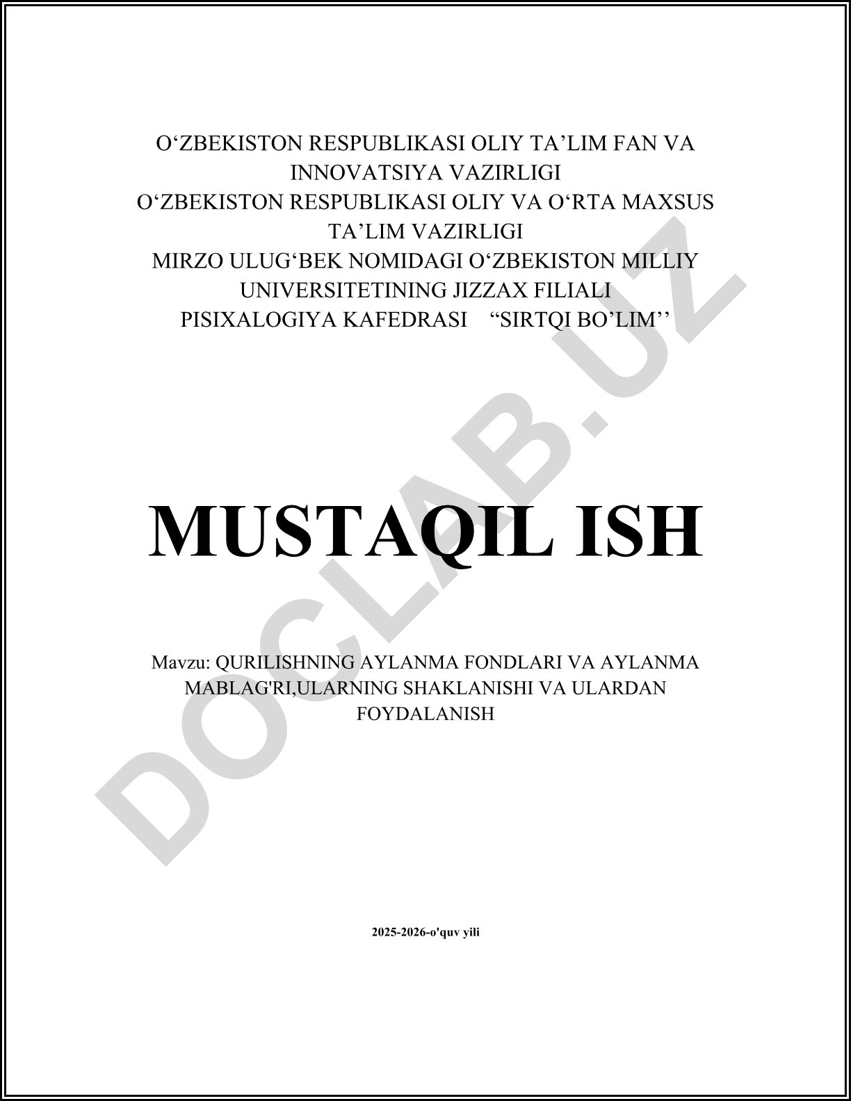 Qurilishning aylanma fondlari va aylanma mablag'lari, ularning shakllanishi va ulardan foydalanish