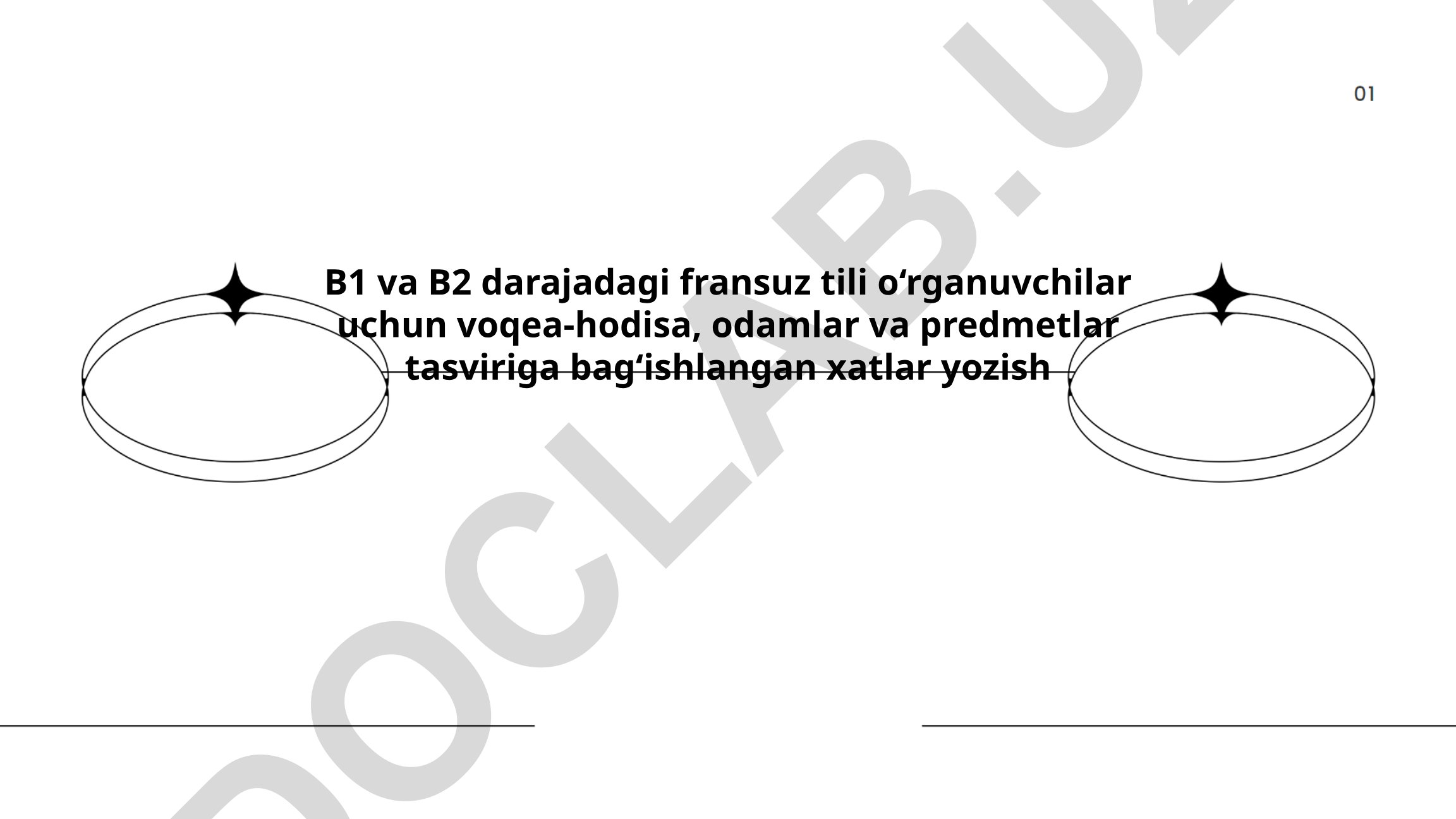 Fransuz tili o‘rganuvchilar uchun voqea-hodisa, odamlar va predmetlar tasviriga bag‘ishlangan xatlar yozish