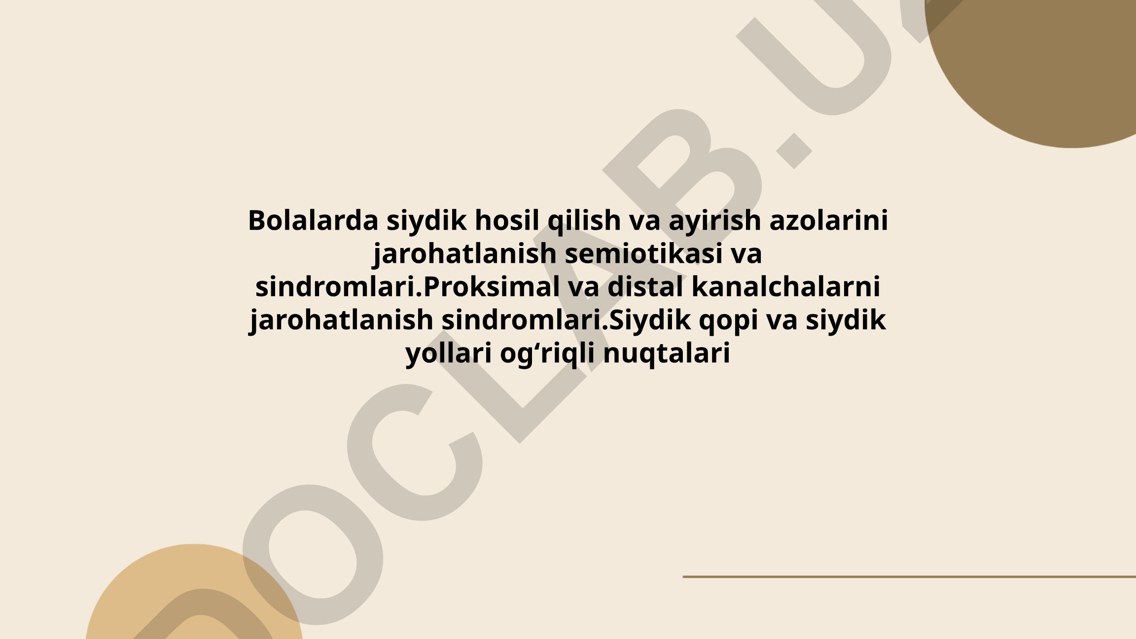Bolalarda siydik hosil qilish va ayirish azolarini jarohatlanish semiotikasi va sindromlari