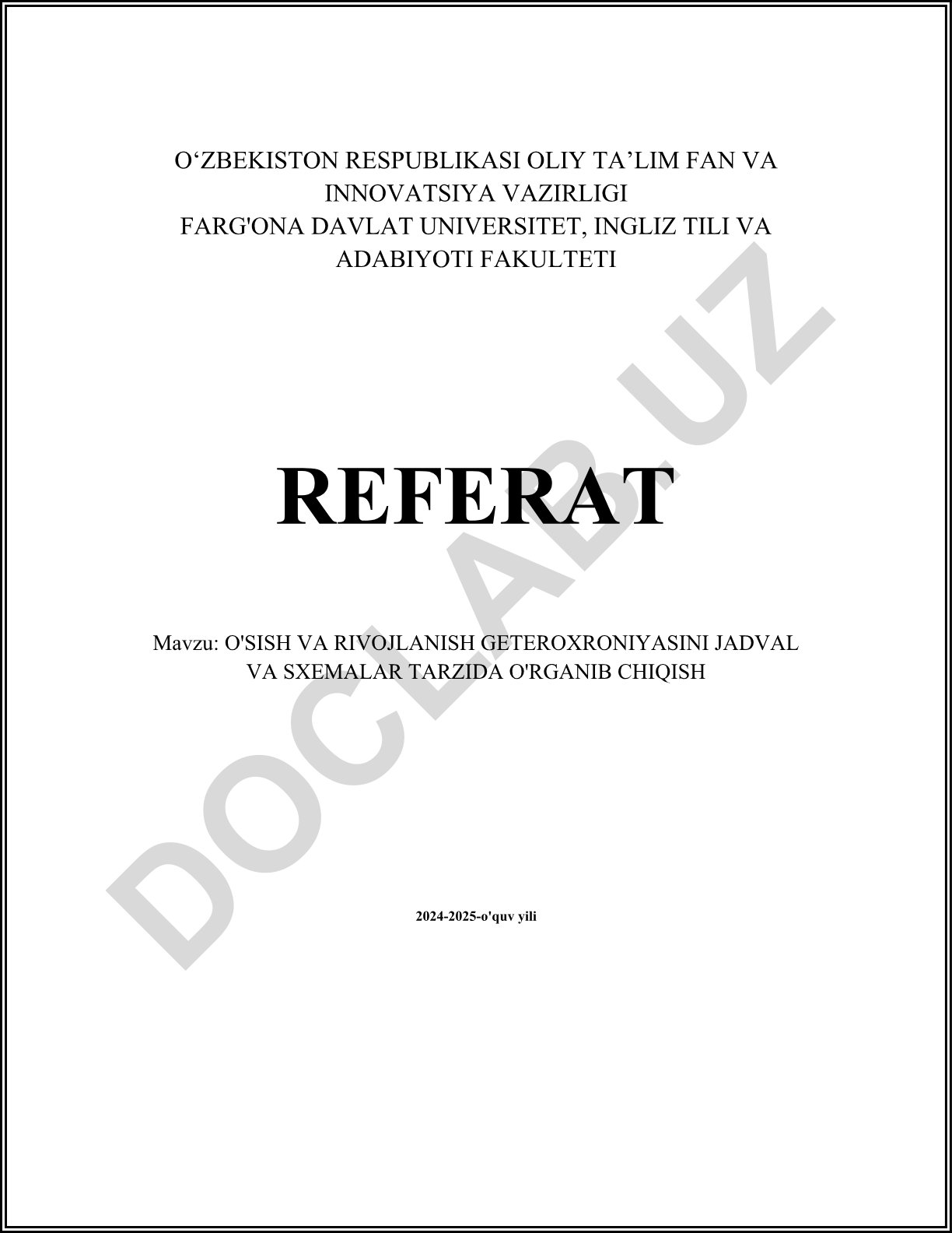 O'sish va rivojlanish geteroxroniyasini jadval va sxemalar tarzida o'rganib chiqish