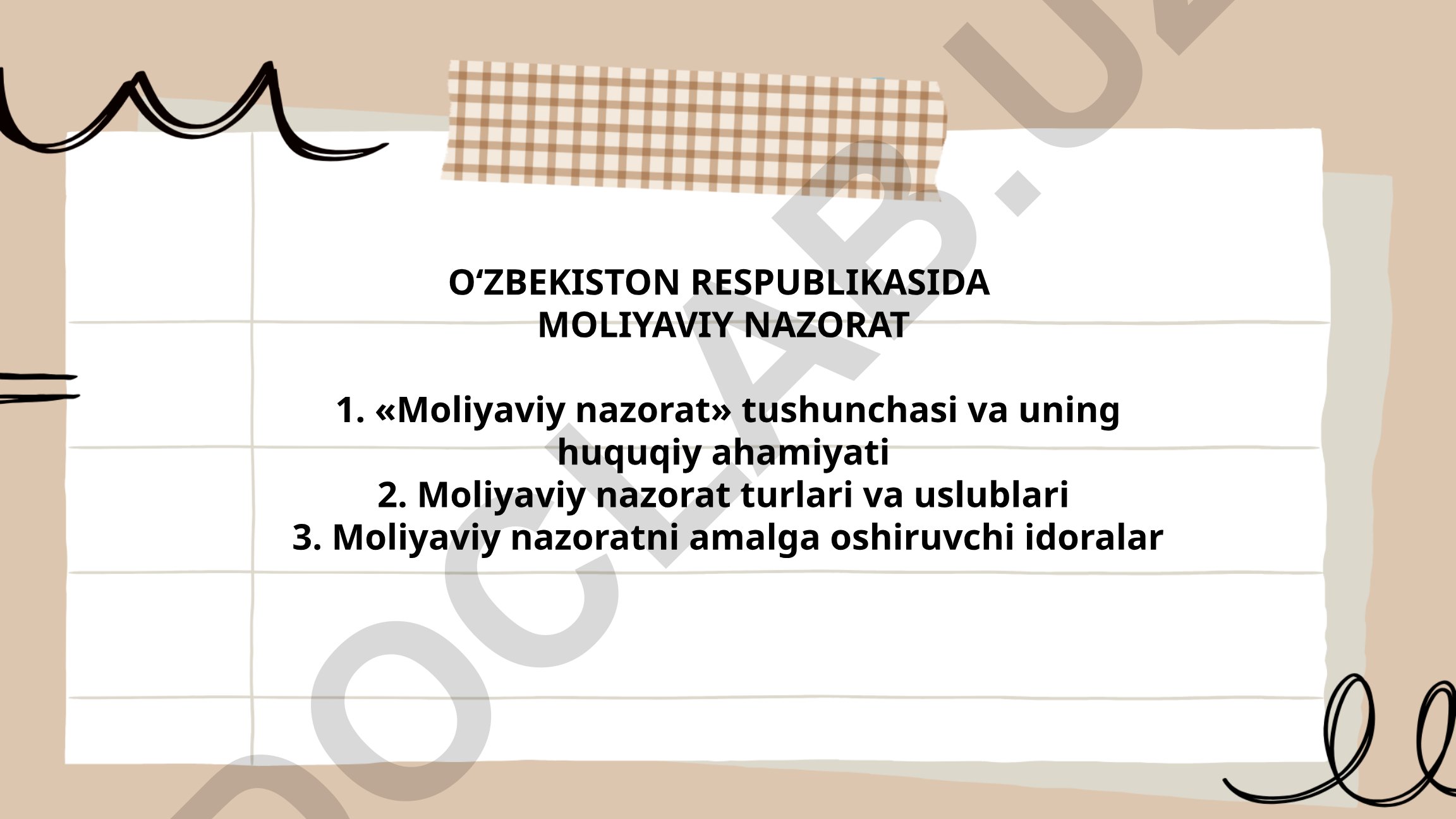O‘zbekiston Respublikasida moliyaviy nazorat