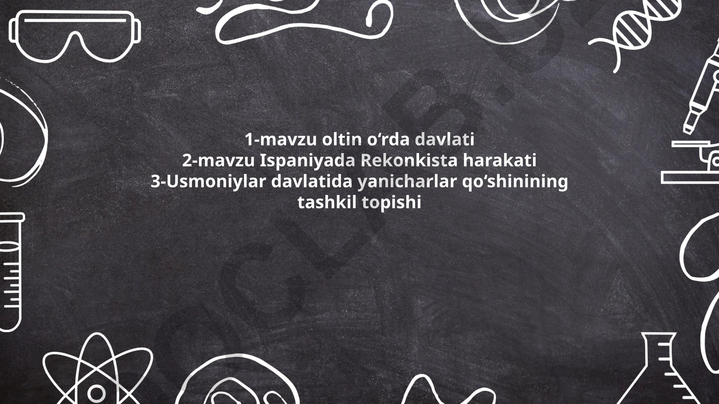 Oltin O‘rda davlati, Ispaniyada Rekonkista harakati va Usmoniylarda yanicharlar qo‘shini