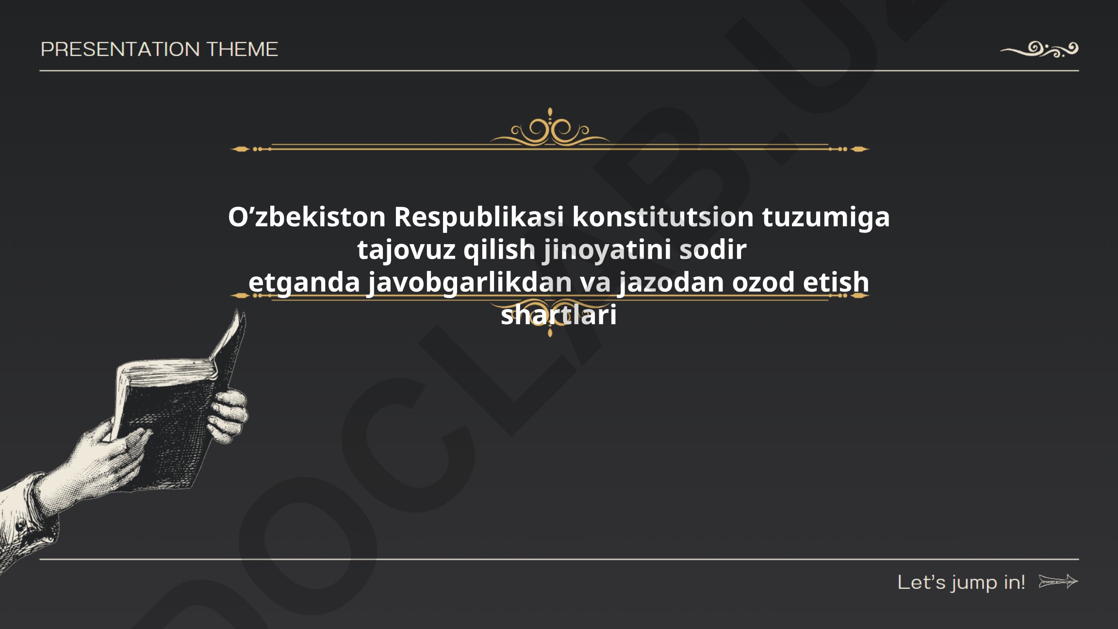 Konstitutsion tuzumga tajovuz qilish jinoyatida javobgarlikdan ozod etish shartlari