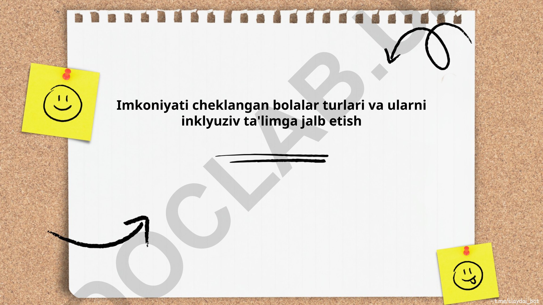 Imkoniyati cheklangan bolalar turlari va ularni inklyuziv ta'limga jalb etish