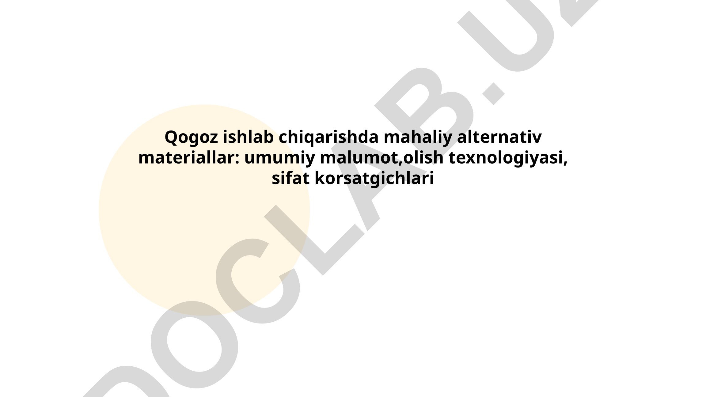 Qog'oz ishlab chiqarishda mahalliy alternativ materiallar