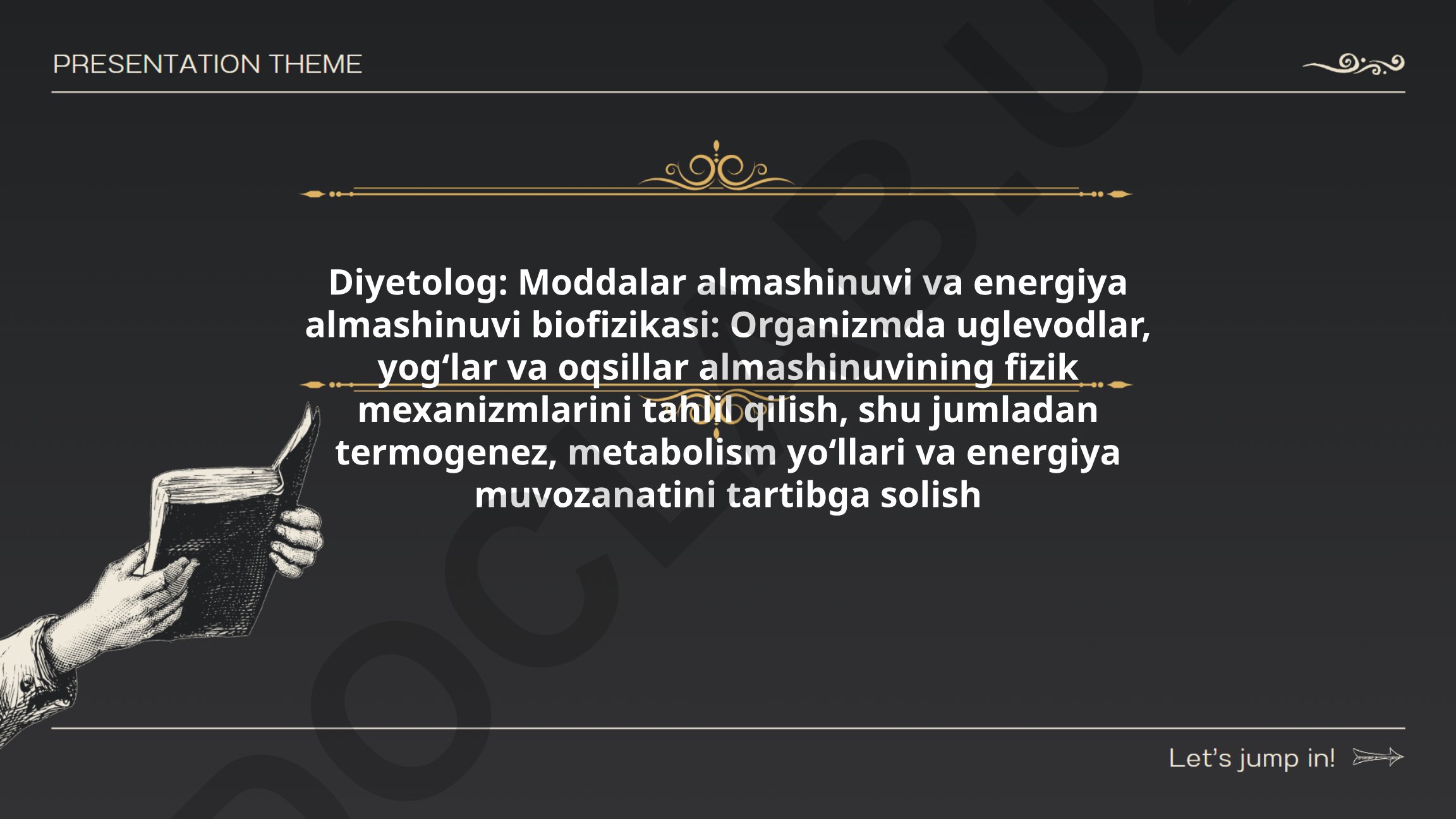 Moddalar almashinuvi va energiya almashinuvi biofizikasi