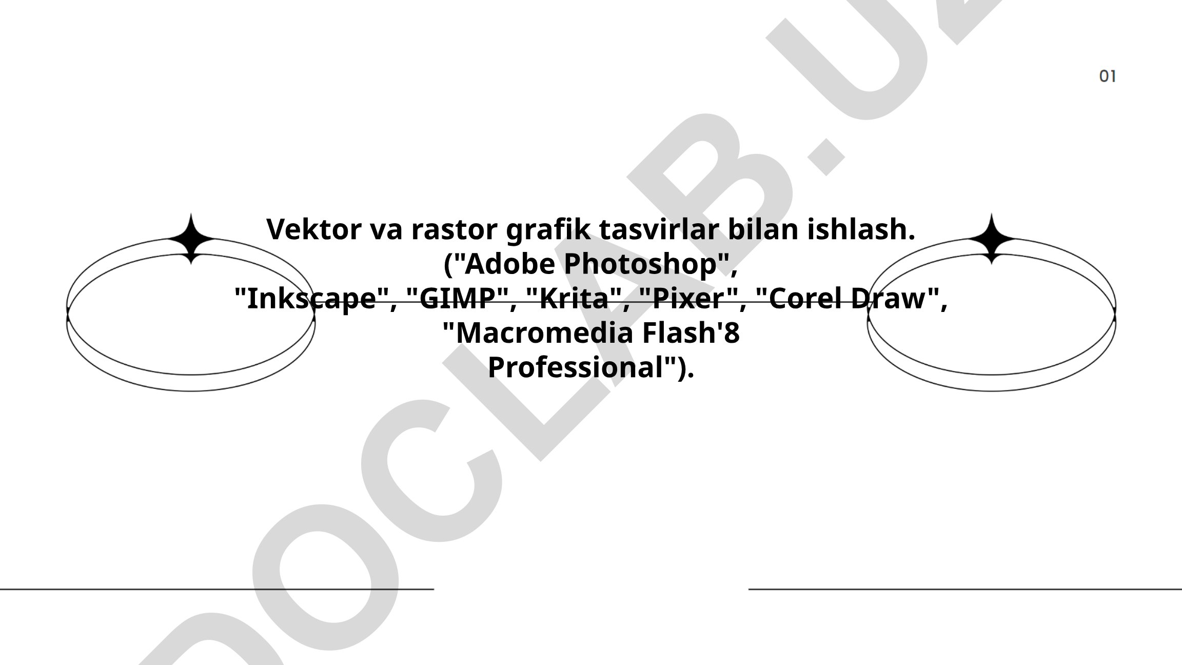 Vektor va rastor grafik tasvirlar bilan ishlash