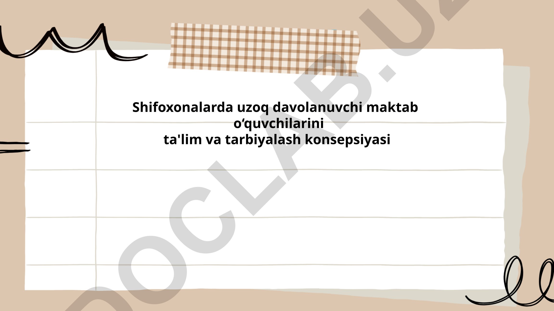 Shifoxonalarda uzoq davolanuvchi maktab o‘quvchilarini ta'lim va tarbiyalash konsepsiyasi