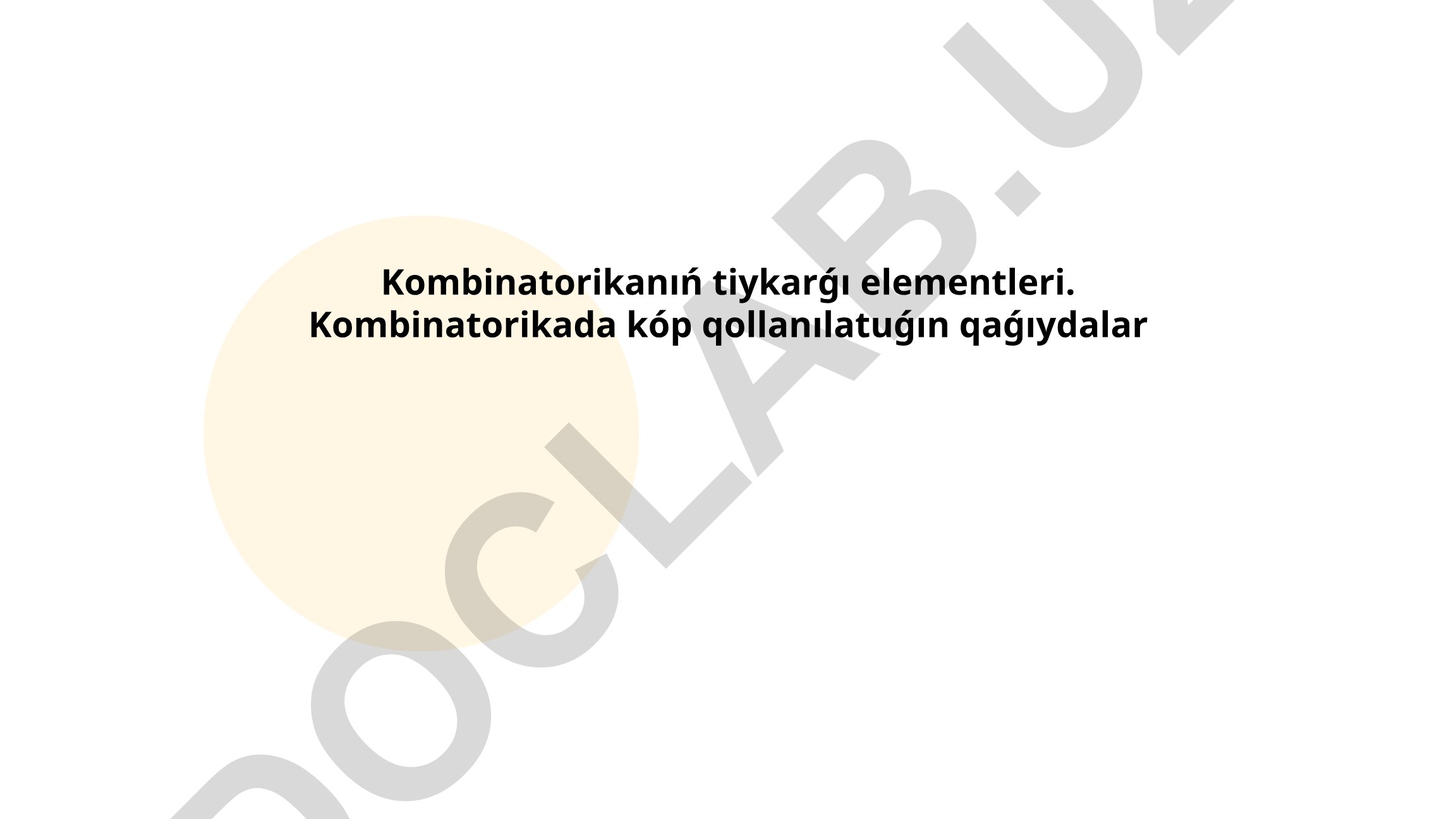 Kombinatorikanıń tiykarǵı elementleri