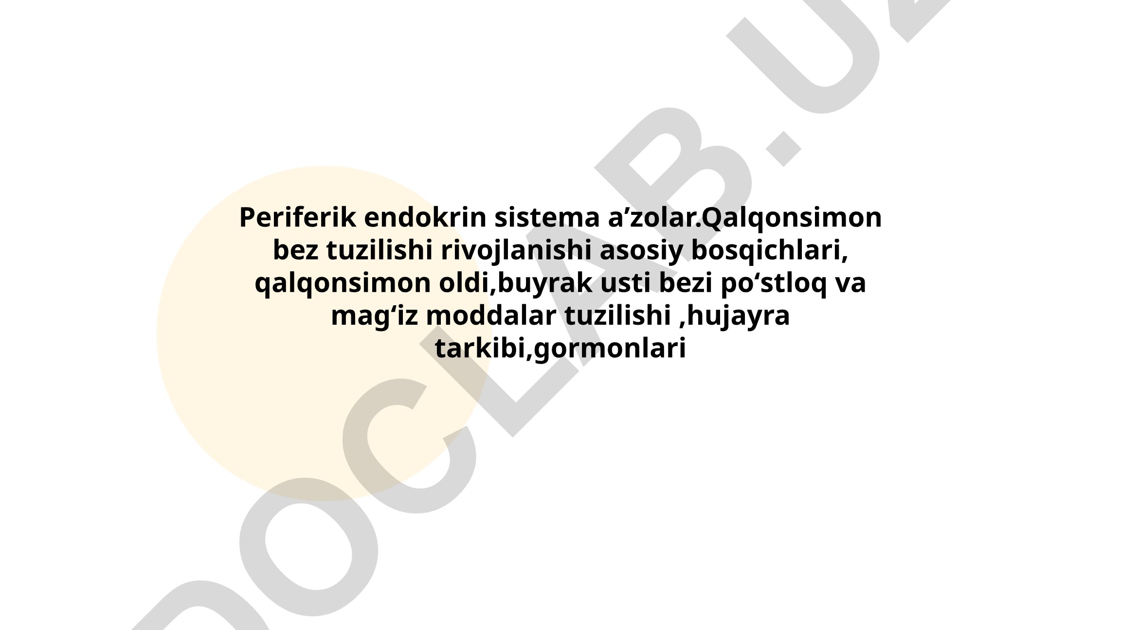 Periferik endokrin sistema aʼzolari: qalqonsimon bez va buyrak usti bezi