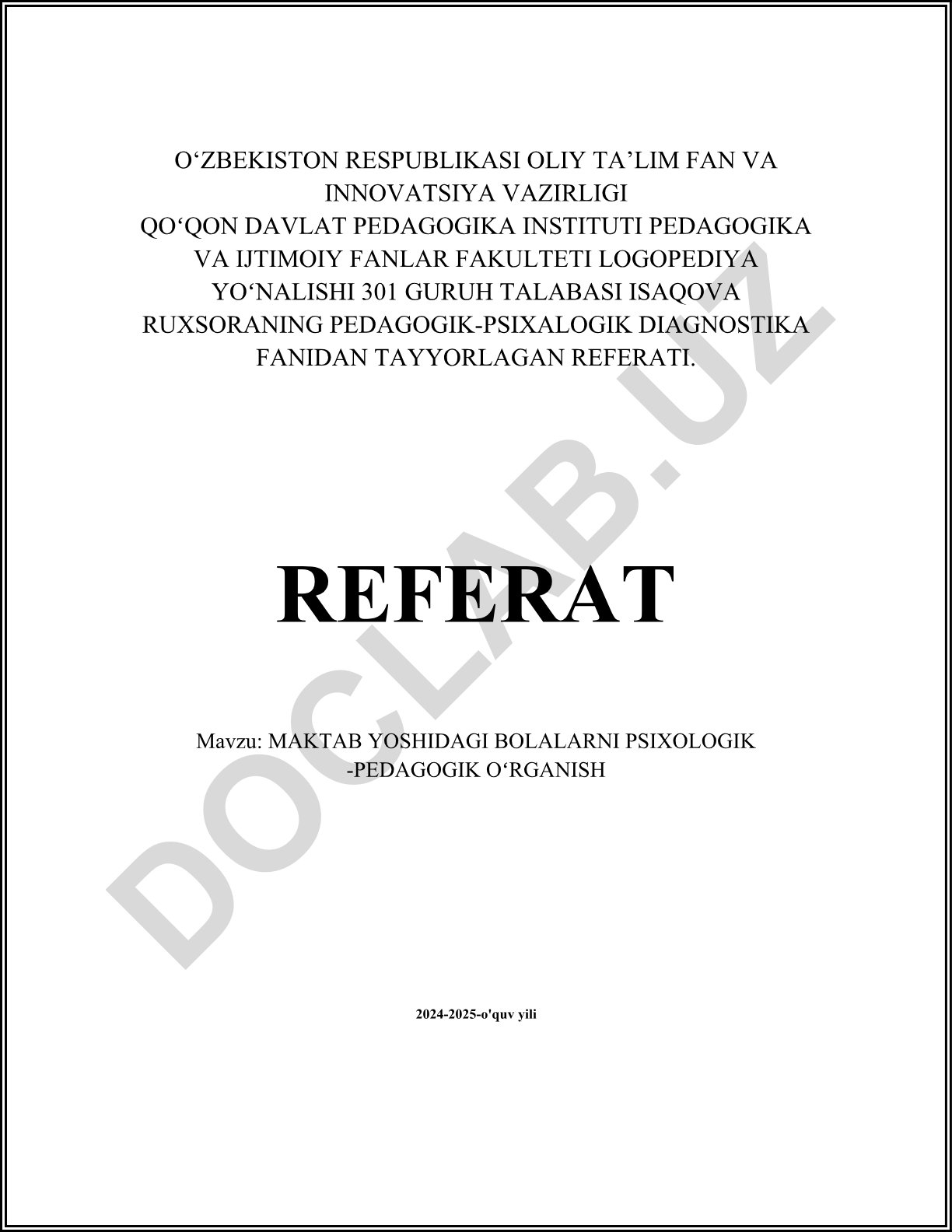 Maktab yoshidagi bolalarni psixologik-pedagogik o'rganish