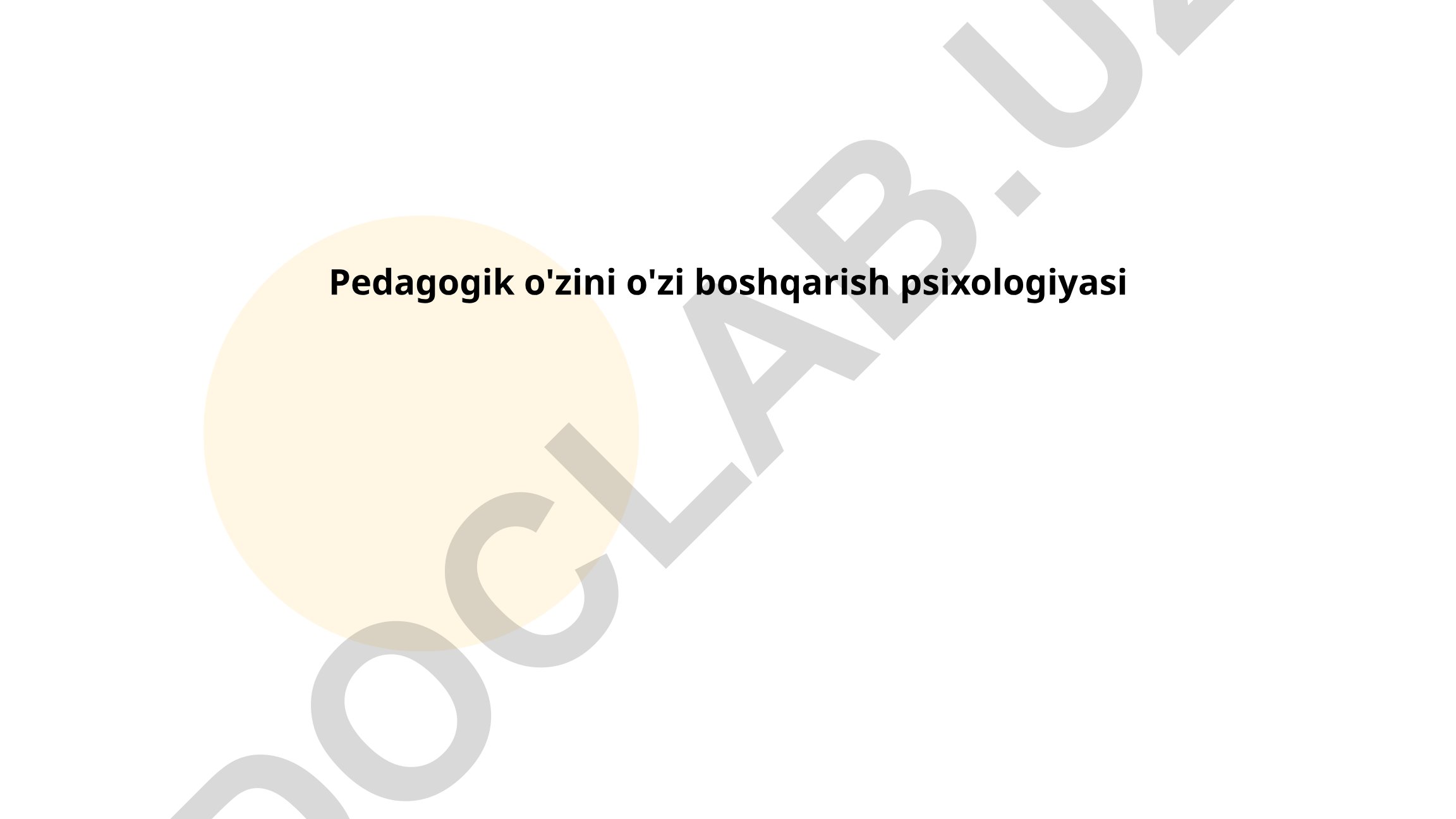 Pedagogik o'zini o'zi boshqarish psixologiyasi