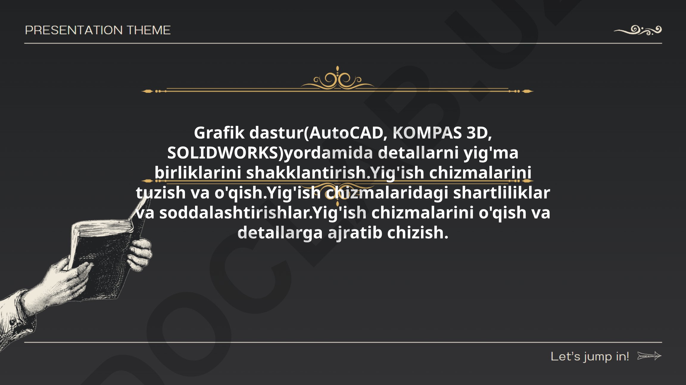Grafik dasturlar yordamida detallarni yig'ish va chizmalarni tuzish