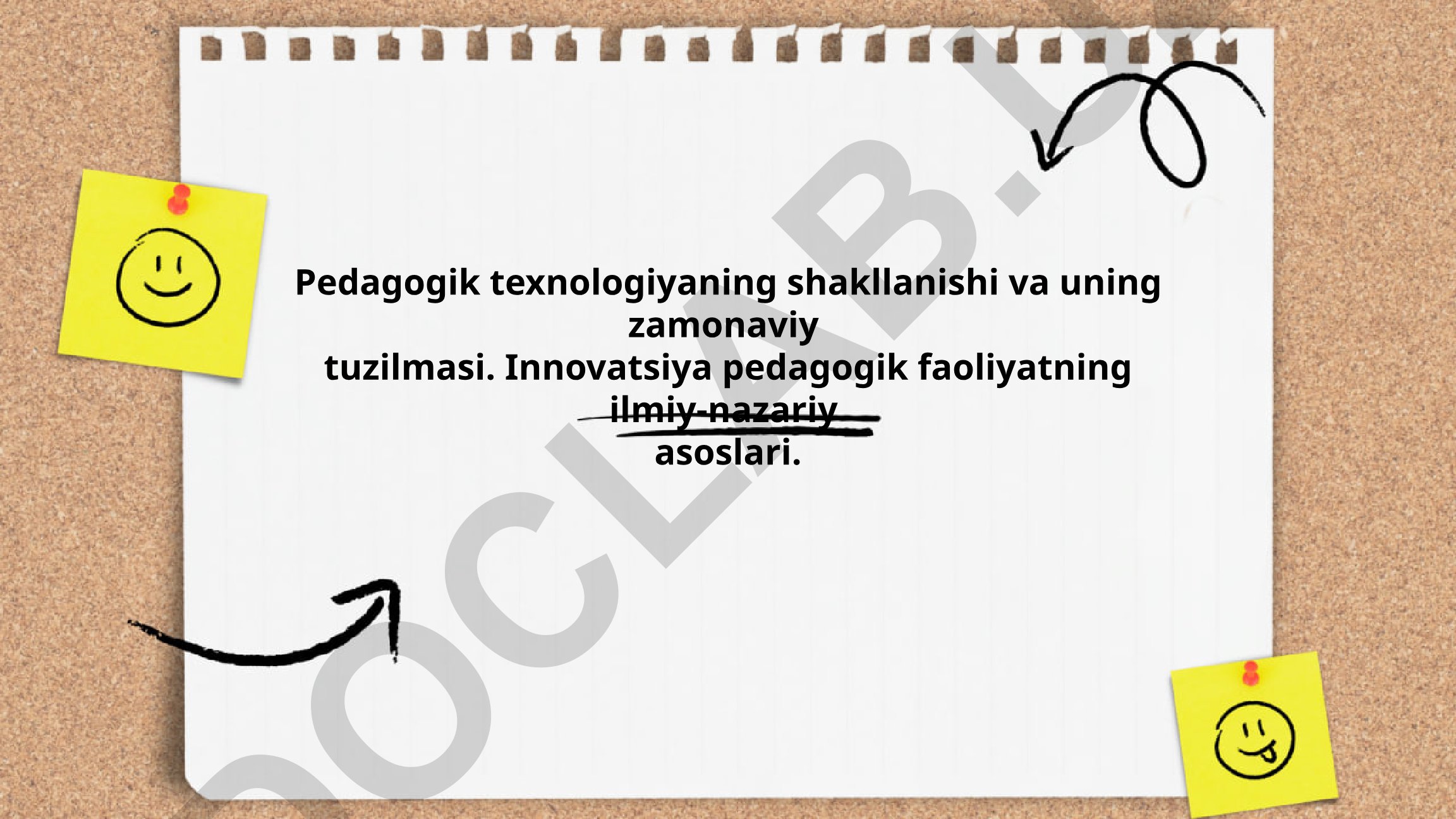 Pedagogik texnologiyaning shakllanishi va zamonaviy tuzilmasi