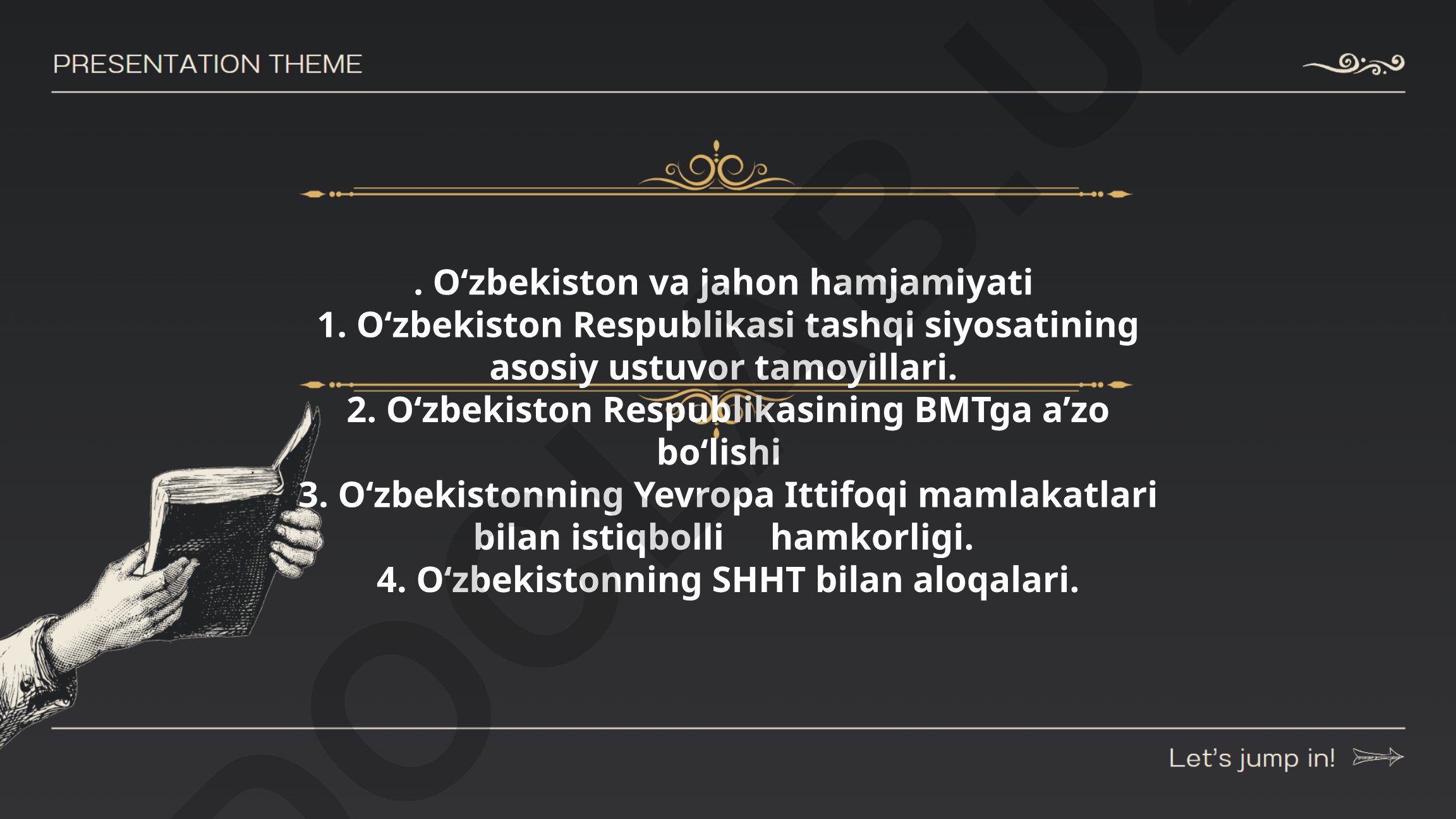 O‘zbekiston Respublikasining tashqi siyosati va xalqaro hamkorligi