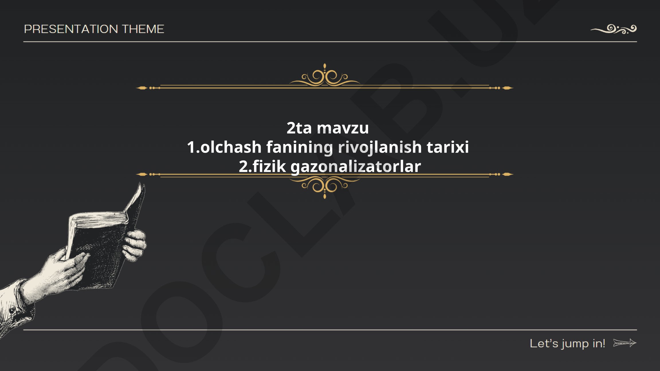 O'lchash fanining rivojlanish tarixi va fizik gazonalizatorlar