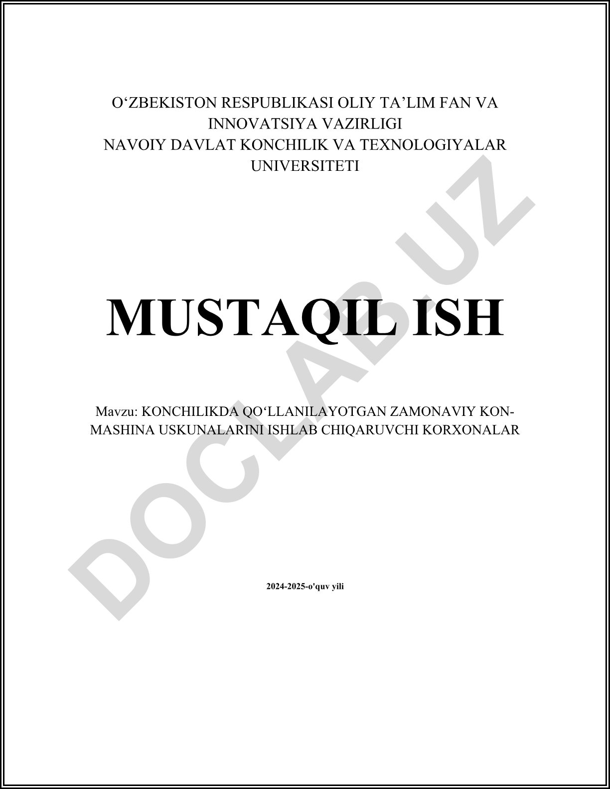 Konchilikda qoʻllanilayotgan zamonaviy kon-mashina uskunalarini ishlab chiqaruvchi korxonalar