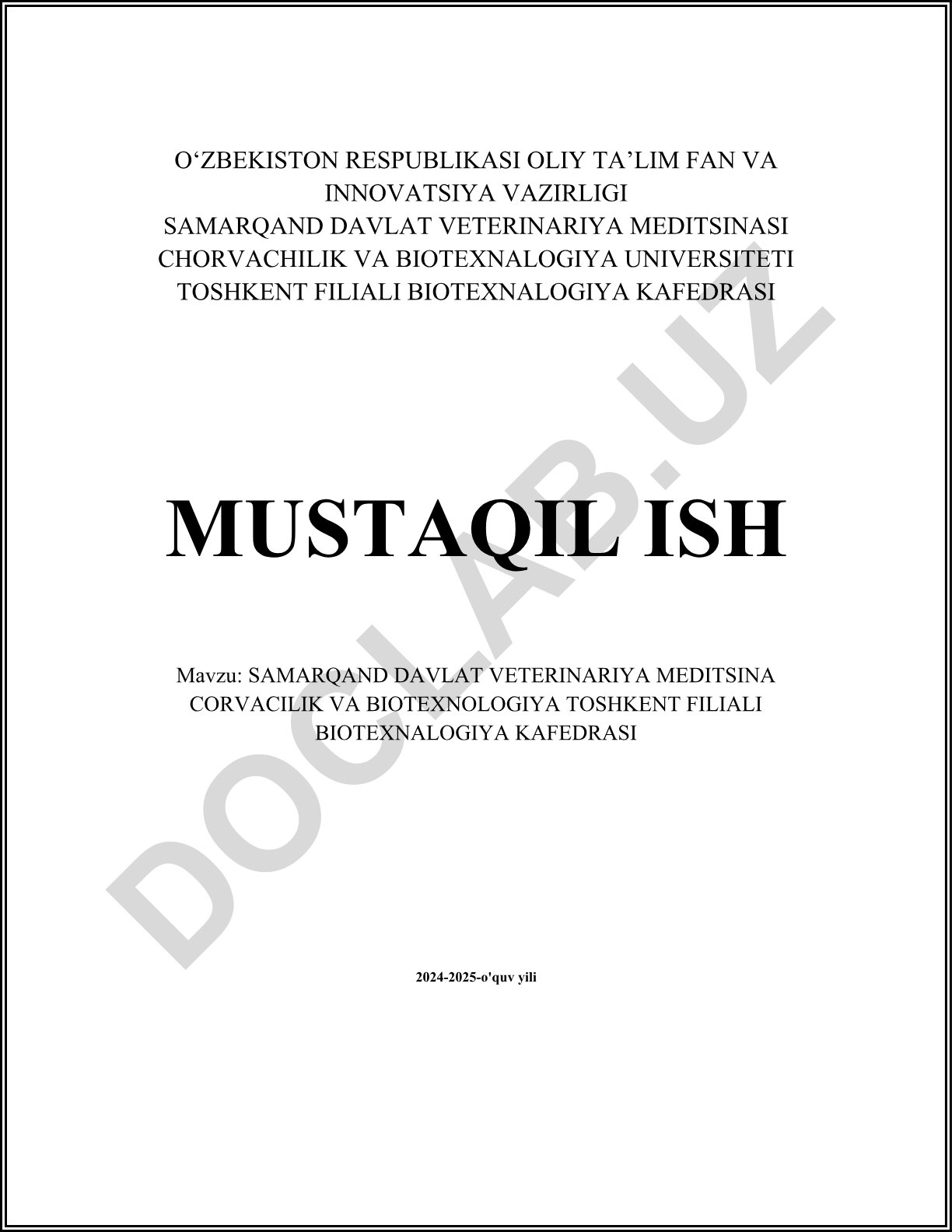 Samarqand Davlat Veterinariya Meditsinasi Chorvachilik va Biotexnologiya Universiteti Toshkent filiali Biotexnologiya kafedrasi mustaqil ishi