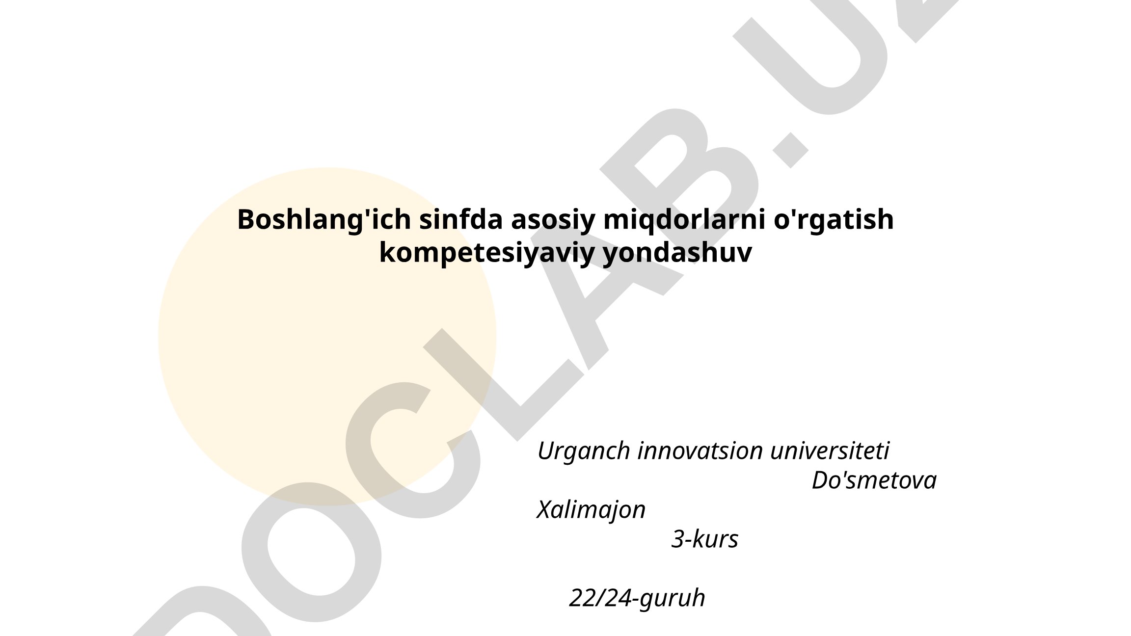 Boshlang'ich sinfda asosiy miqdorlarni o'rgatish kompetensiyaviy yondashuv