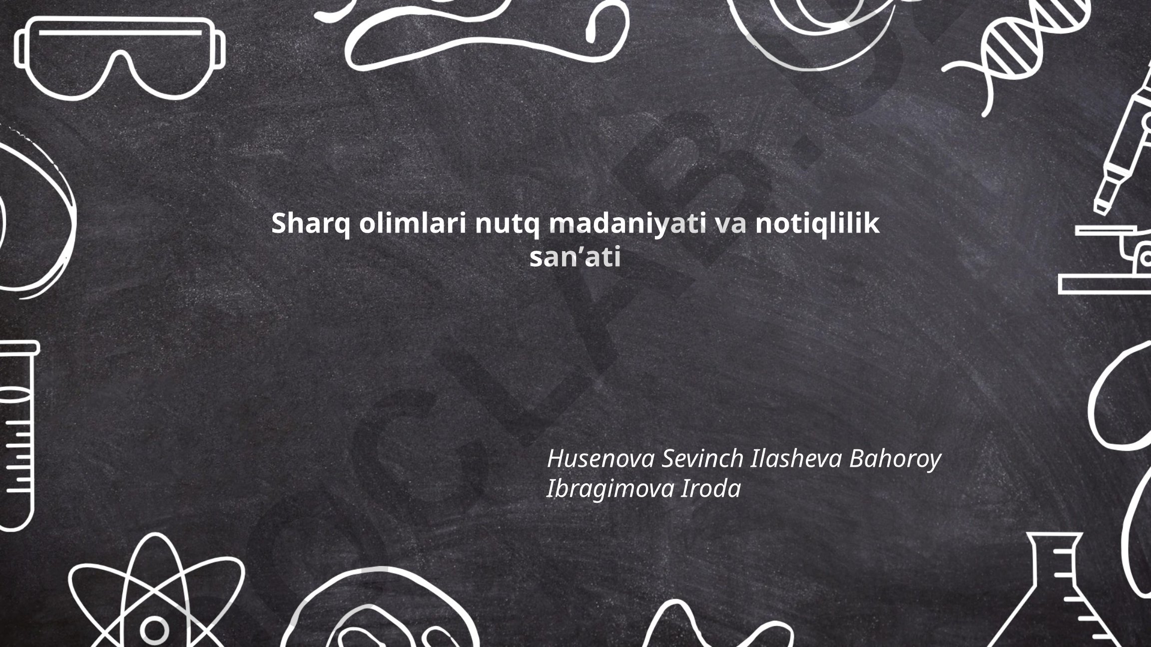 Sharq olimlari nutq madaniyati va notiqlilik sanʼati