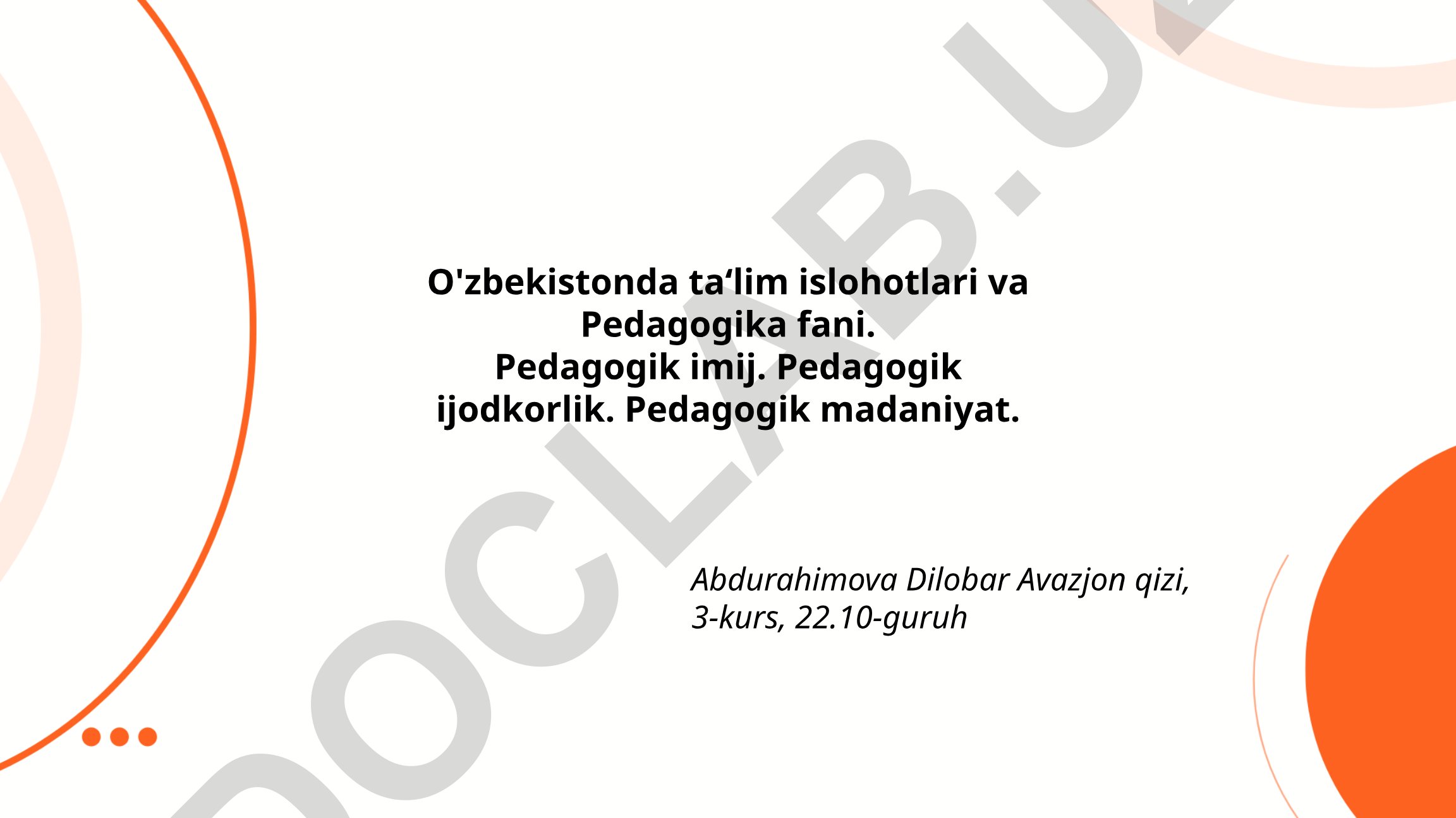 O'zbekistonda ta'lim islohotlari va Pedagogika fani