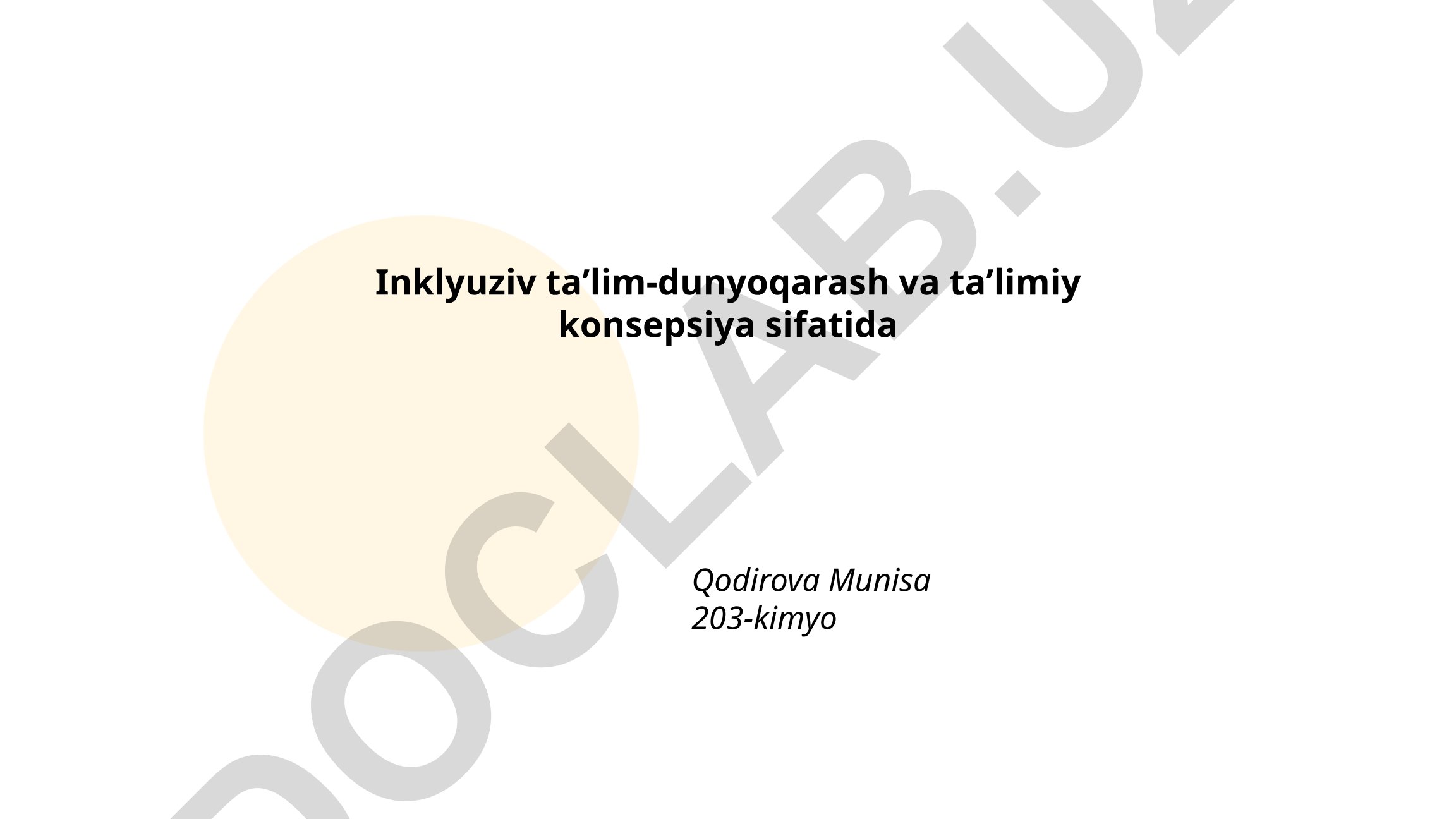 Inklyuziv ta'limning asosiy tushunchalari va rivojlanishi