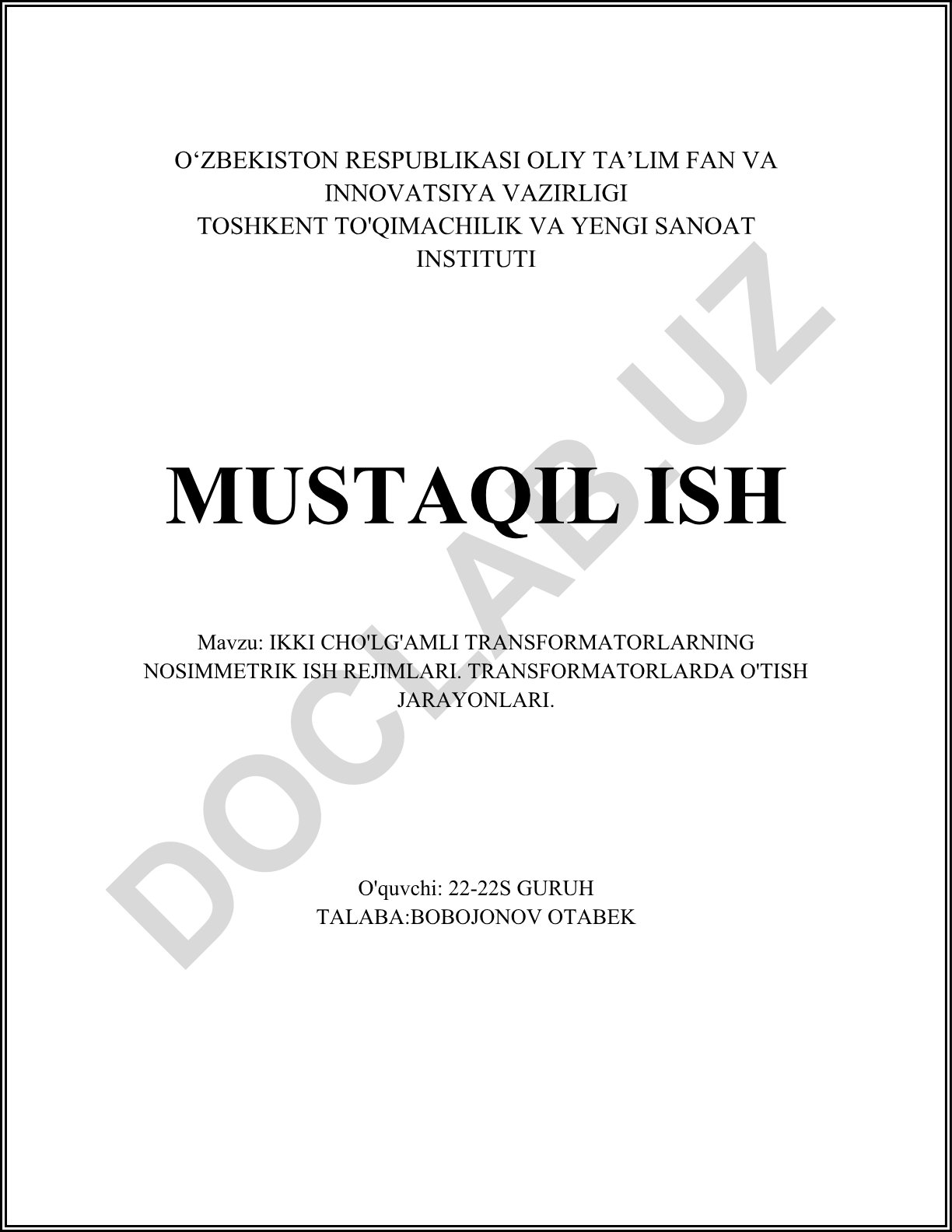 Ikki cho'lg'amli transformatorlarning nosimmetrik ish rejimlari. Transformatorlarda o'tish jarayonlari