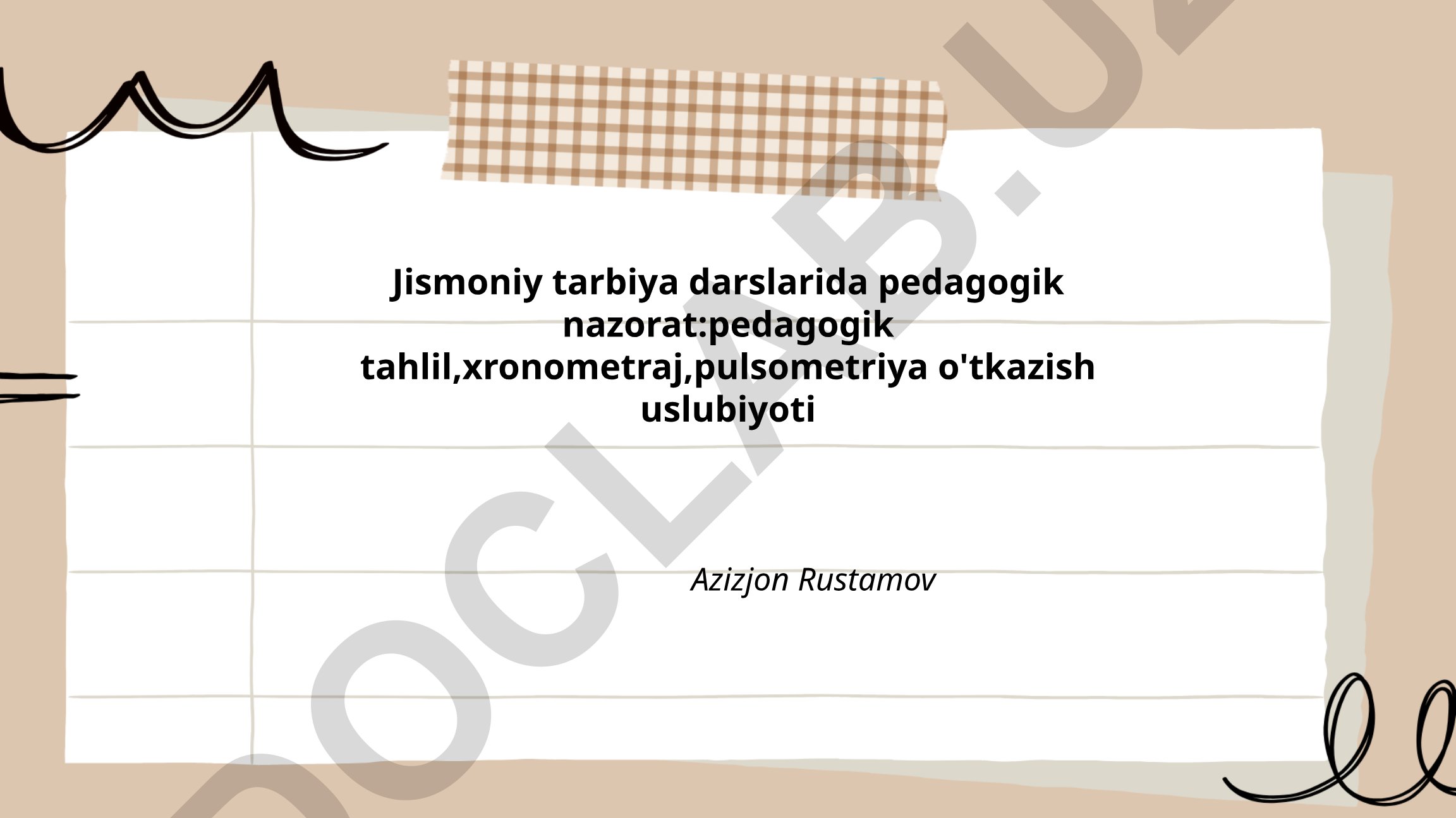 Jismoniy tarbiya darslarida pedagogik nazorat uslubiyoti