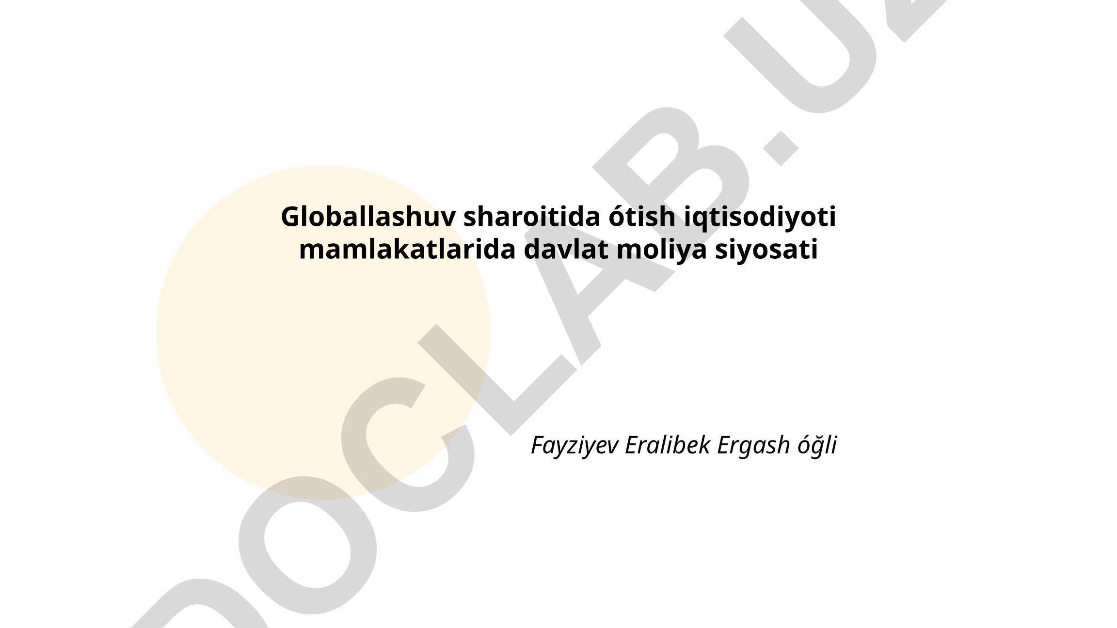Globallashuv sharoitida o'tish iqtisodiyoti mamlakatlarida davlat moliya siyosati