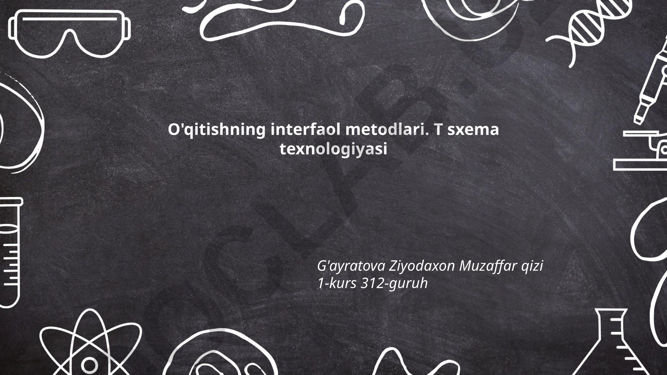 O'qitishning interfaol metodlari va T-sxema texnologiyasi