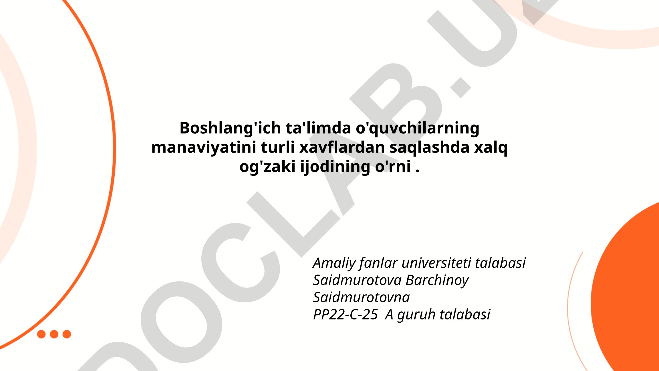 Boshlang'ich ta'limda o'quvchilarning manaviyatini turli xavflardan saqlashda xalq og'zaki ijodining o'rni