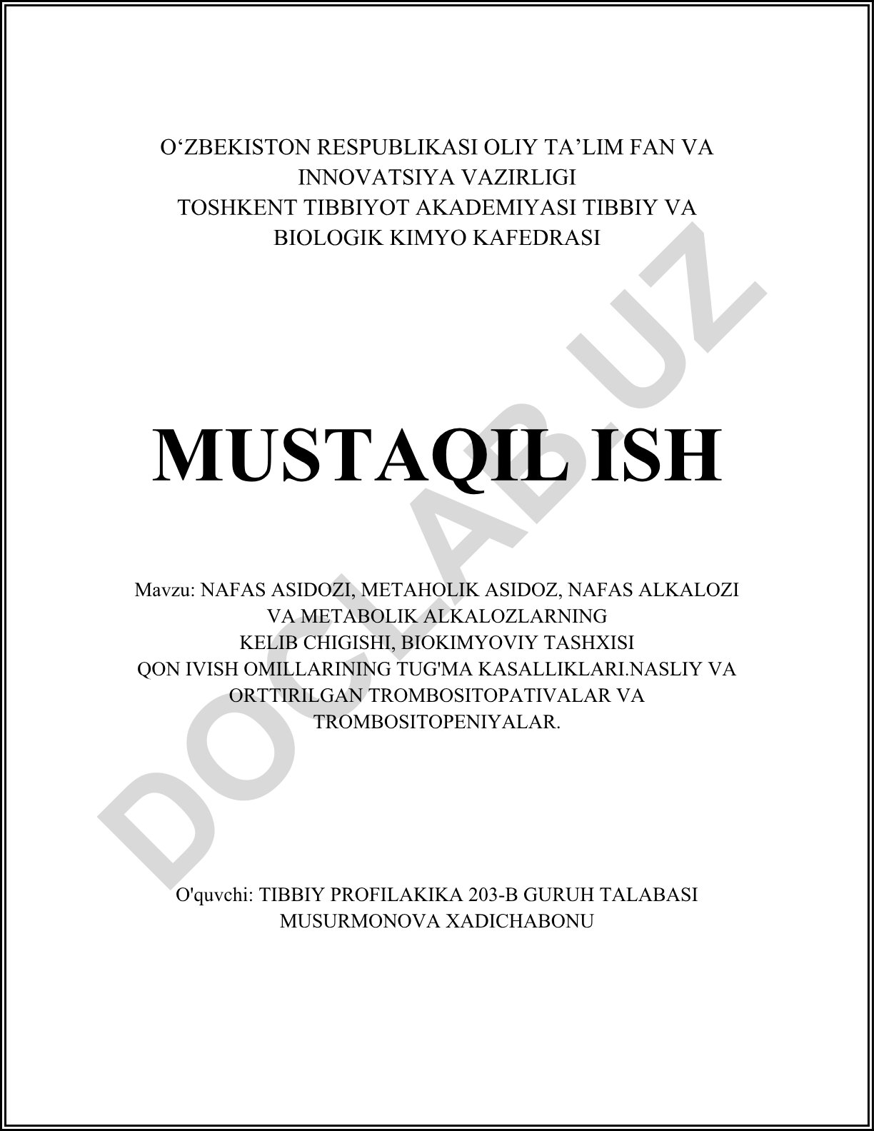 Nafas asidozi, metabolik asidoz, nafas alkaloz va metabolik alkalozlarning kelib chiqishi, biokimyoviy tashxisi