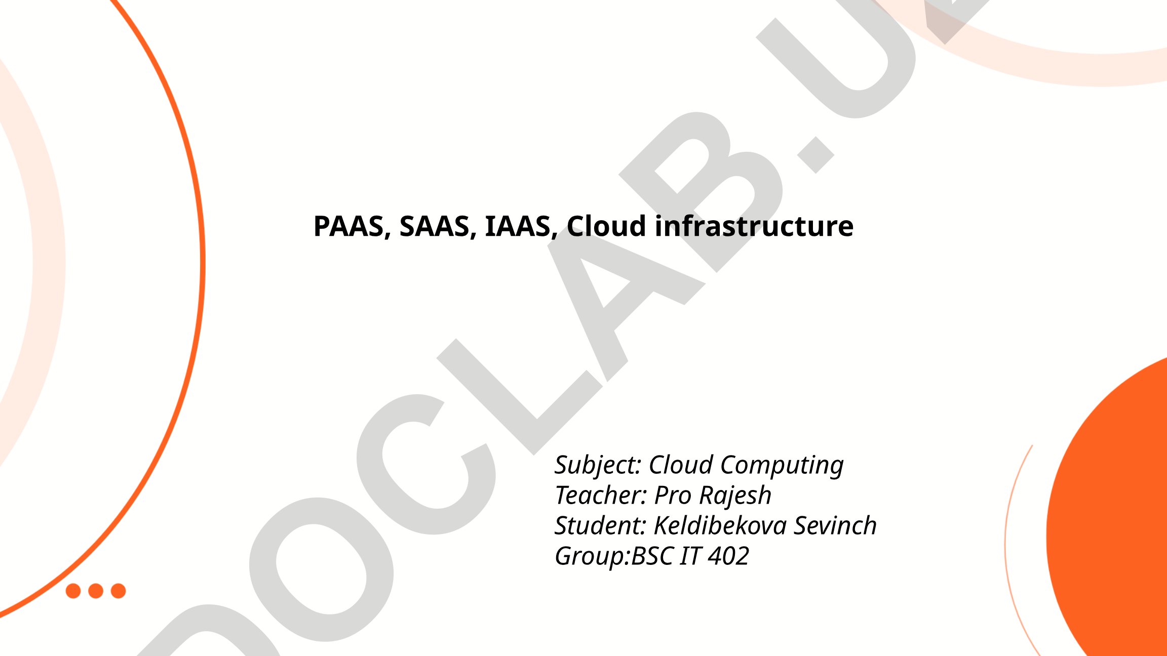 Cloud Computing Models: IaaS, PaaS, SaaS