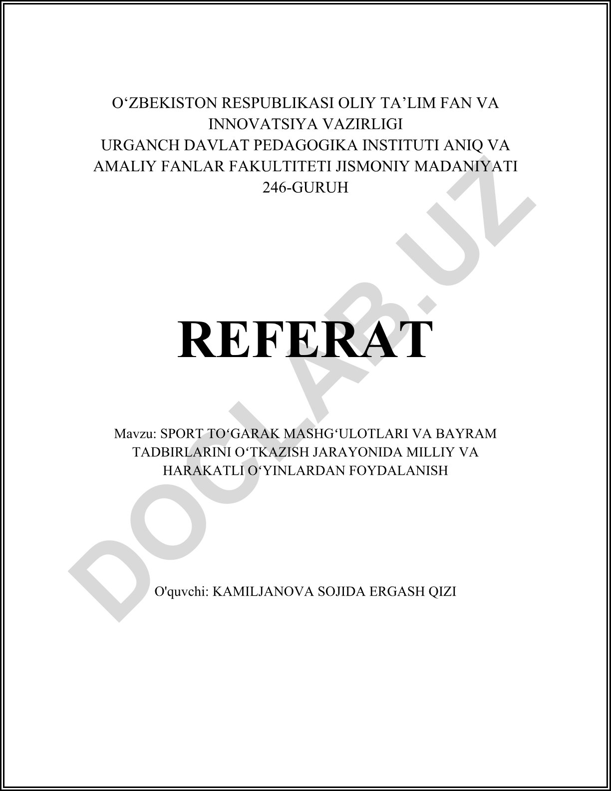 Sport toʻgarak mashgʻulotlari va bayram tadbirlarini oʻtkazish jarayonida milliy va harakatli oʻyinlardan foydalanish